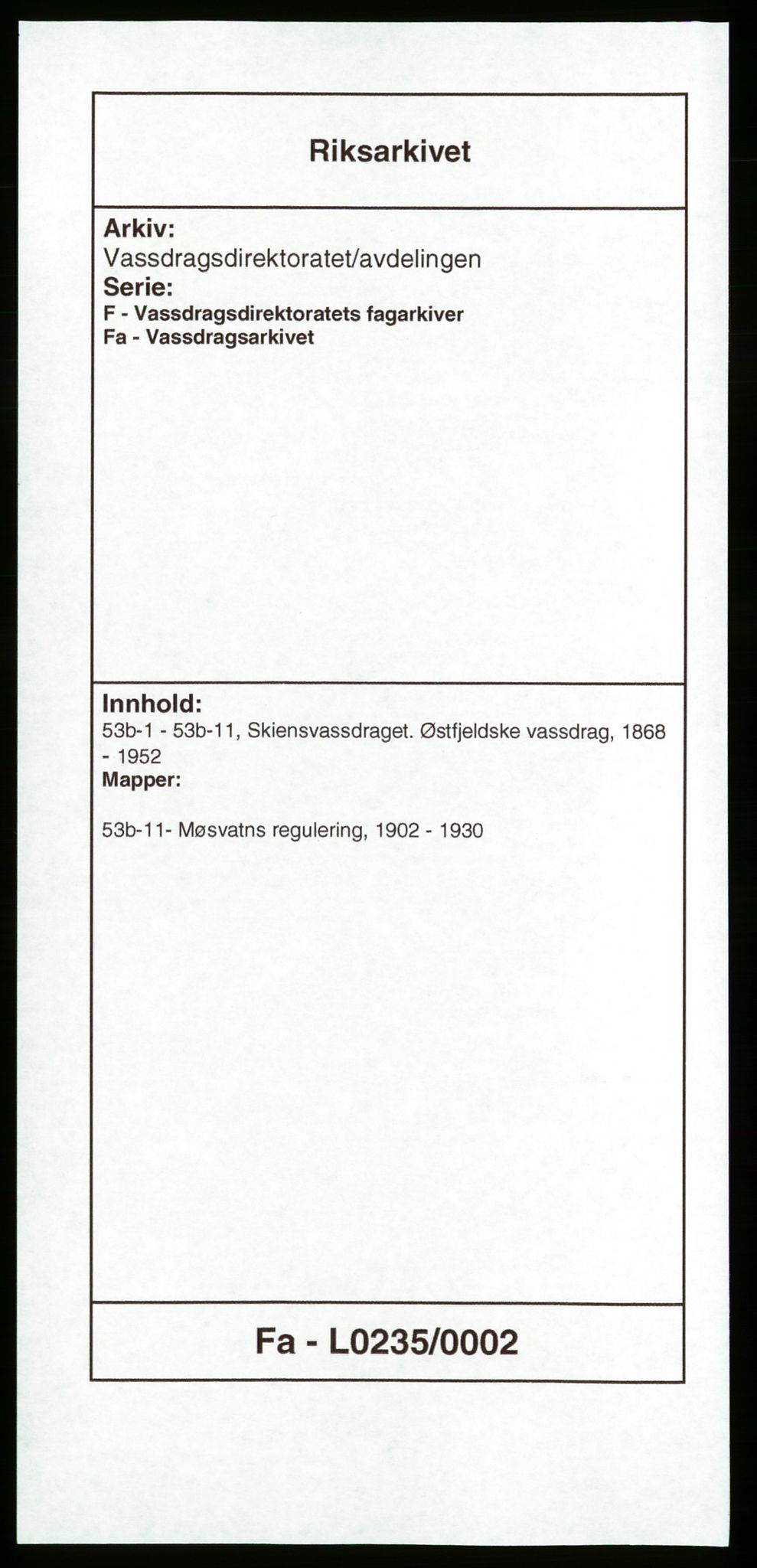 Vassdragsdirektoratet/avdelingen, AV/RA-S-6242/F/Fa/L0235/0002: Skiensvassdraget. Østfjeldske vassdrag / Møsvatns regulering, 1902-1930, p. 1