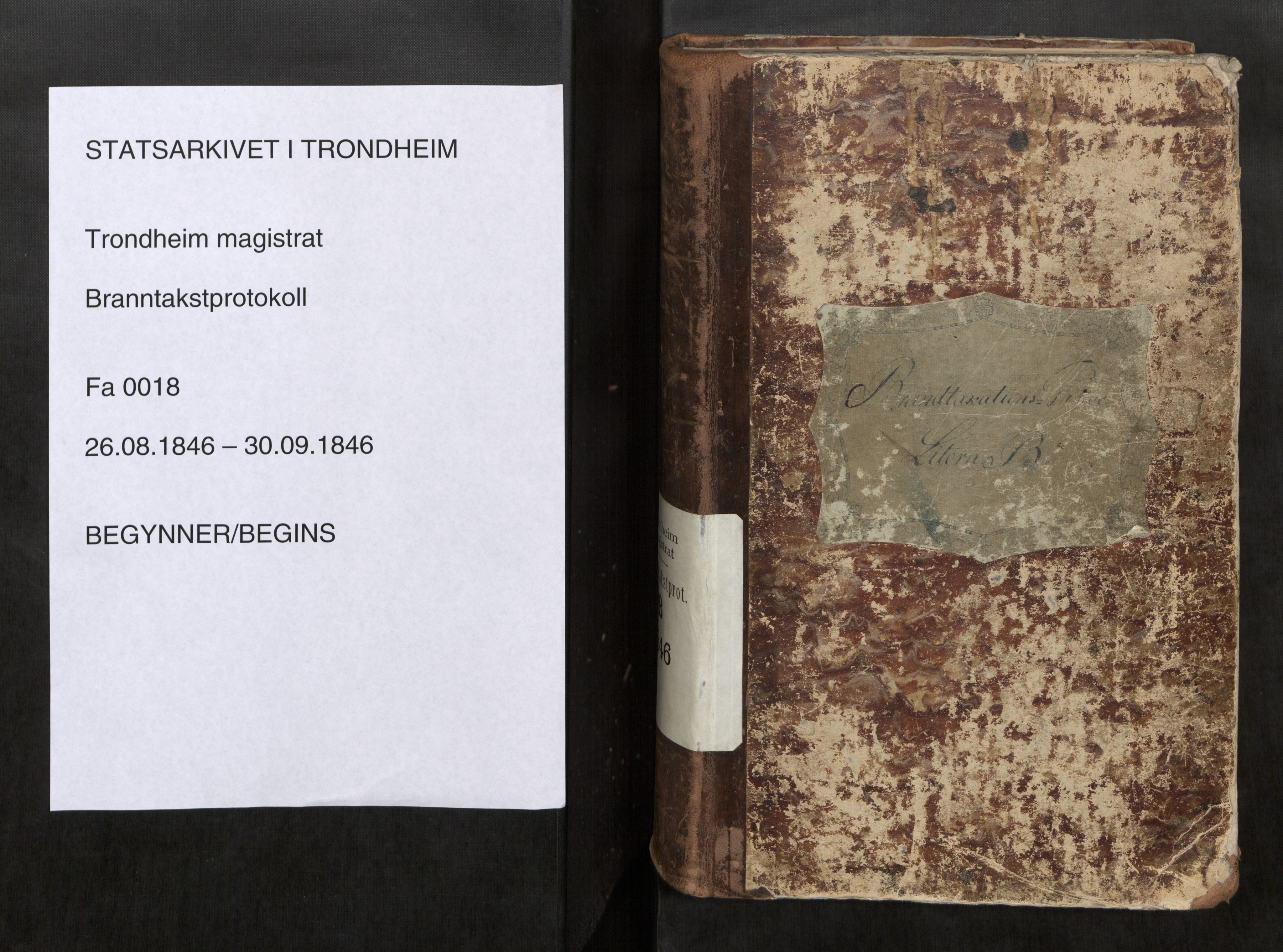 Norges Brannkasse Trondheim magistrat, SAT/A-5590/Fa/L0021: Branntakstprotokoll B, 1846