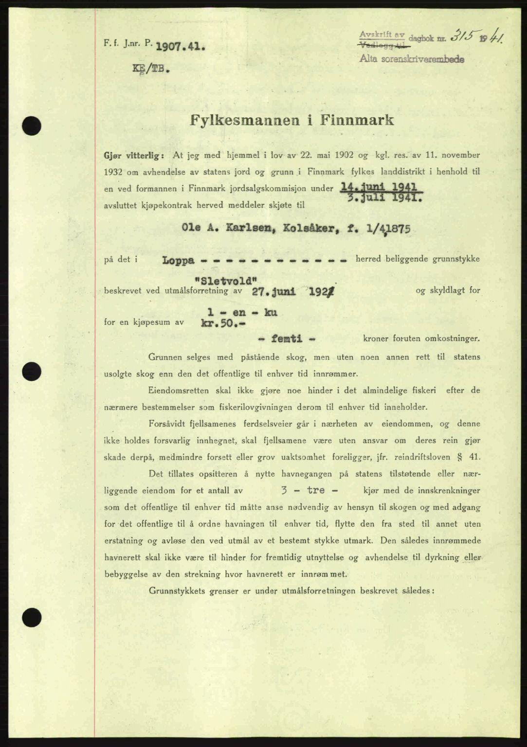 Alta fogderi/sorenskriveri, SATØ/SATØ-5/1/K/Kd/L0033pantebok: Mortgage book no. 33, 1940-1943, Diary no: : 315/1941