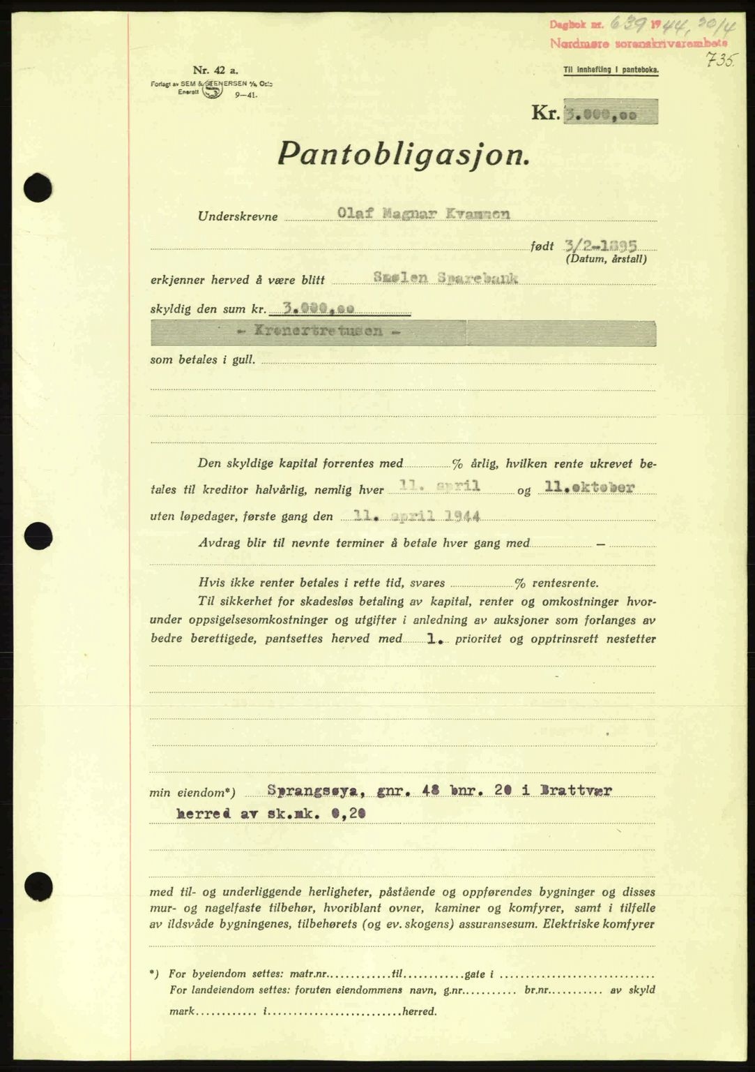 Nordmøre sorenskriveri, AV/SAT-A-4132/1/2/2Ca: Mortgage book no. B91, 1943-1944, Diary no: : 639/1944