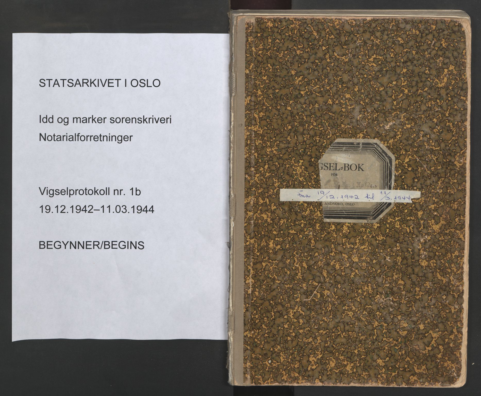 Idd og Marker sorenskriveri, SAO/A-10283/L/Lc/L0001/0002: Vigselsbøker / Vigselsbok, 1942-1944
