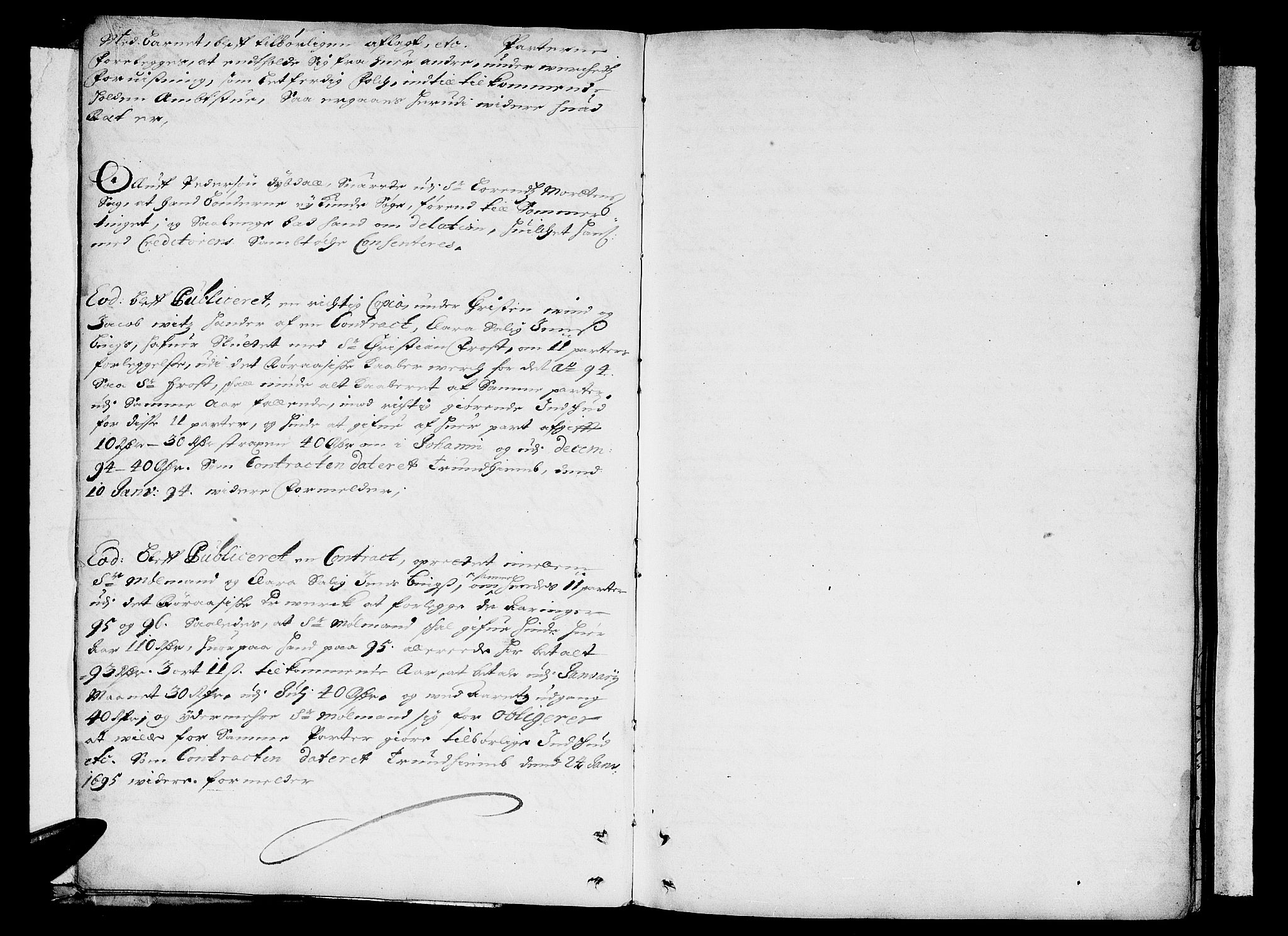 Røros Bergrett, AV/SAT-A-0024/1/1A/L0001: Justisprotokoll, 1695-1706, p. 3b-4a