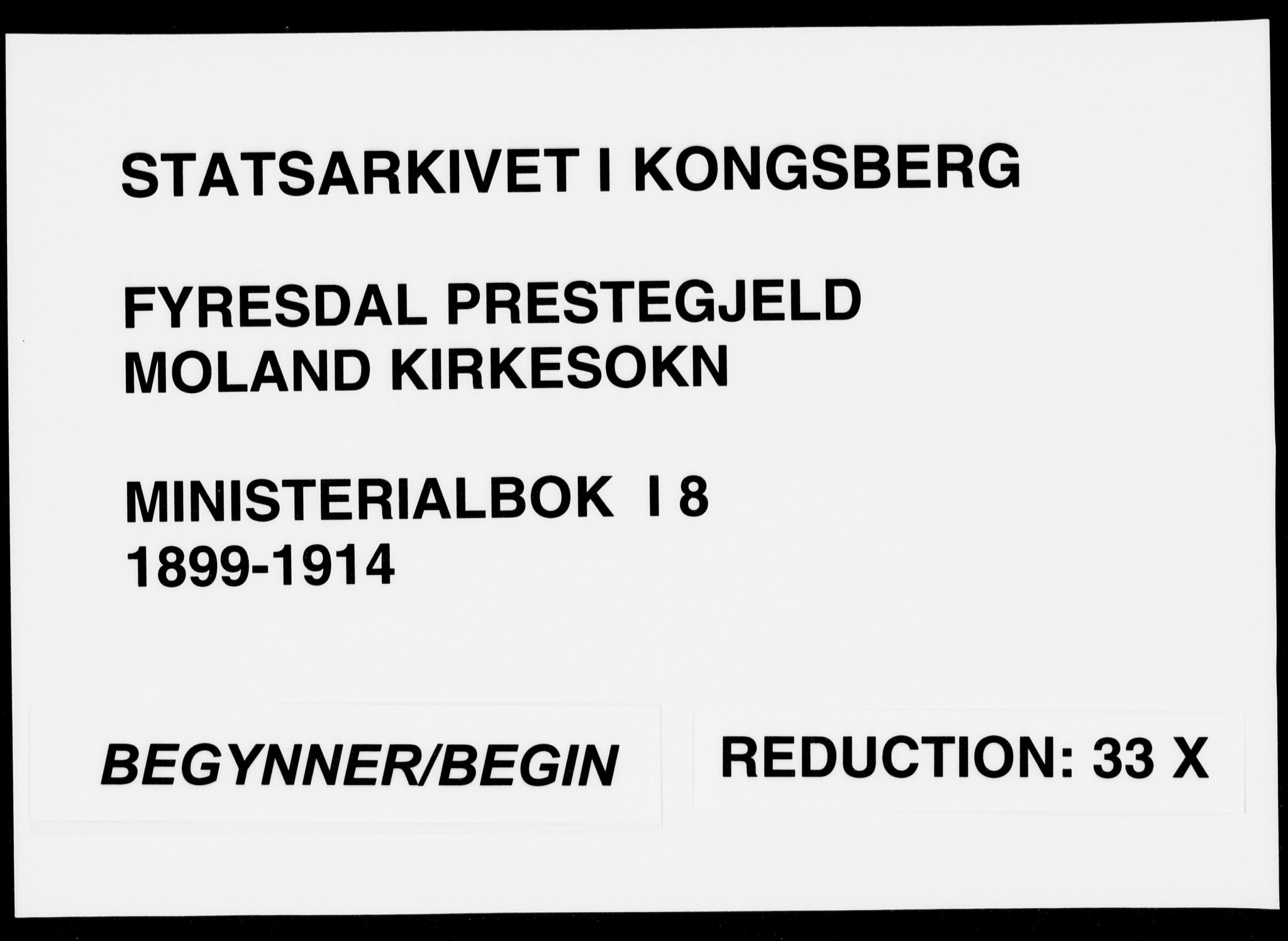 Fyresdal kirkebøker, SAKO/A-263/F/Fa/L0008: Parish register (official) no. I 8, 1899-1914