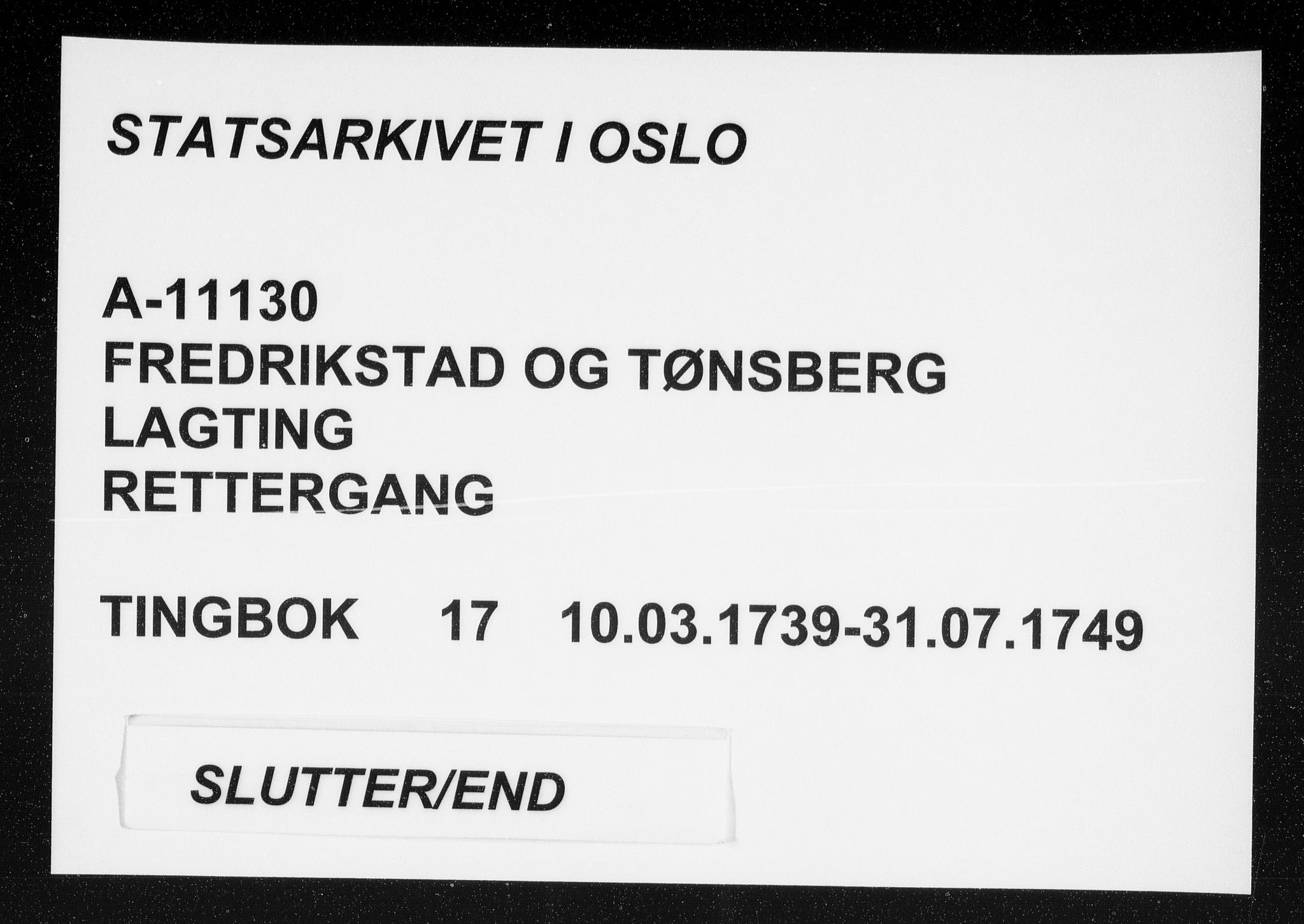 Fredrikstad og Tønsberg lagting, AV/SAO-A-11130/F/Fa/L0017: Tingbok, 1739-1749