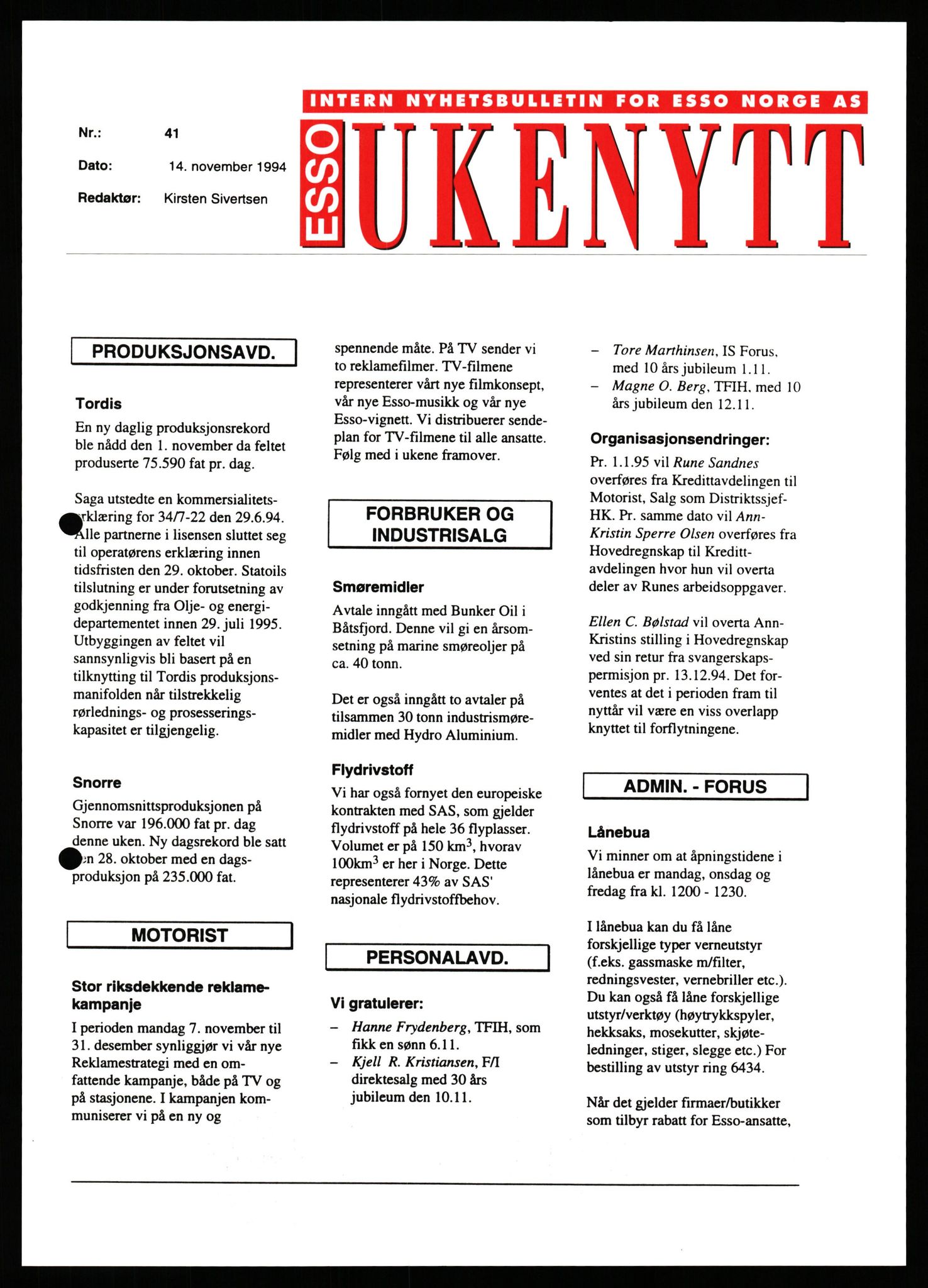 Pa 0982 - Esso Norge A/S, AV/SAST-A-100448/X/Xd/L0005: Ukenytt, 1994-2001