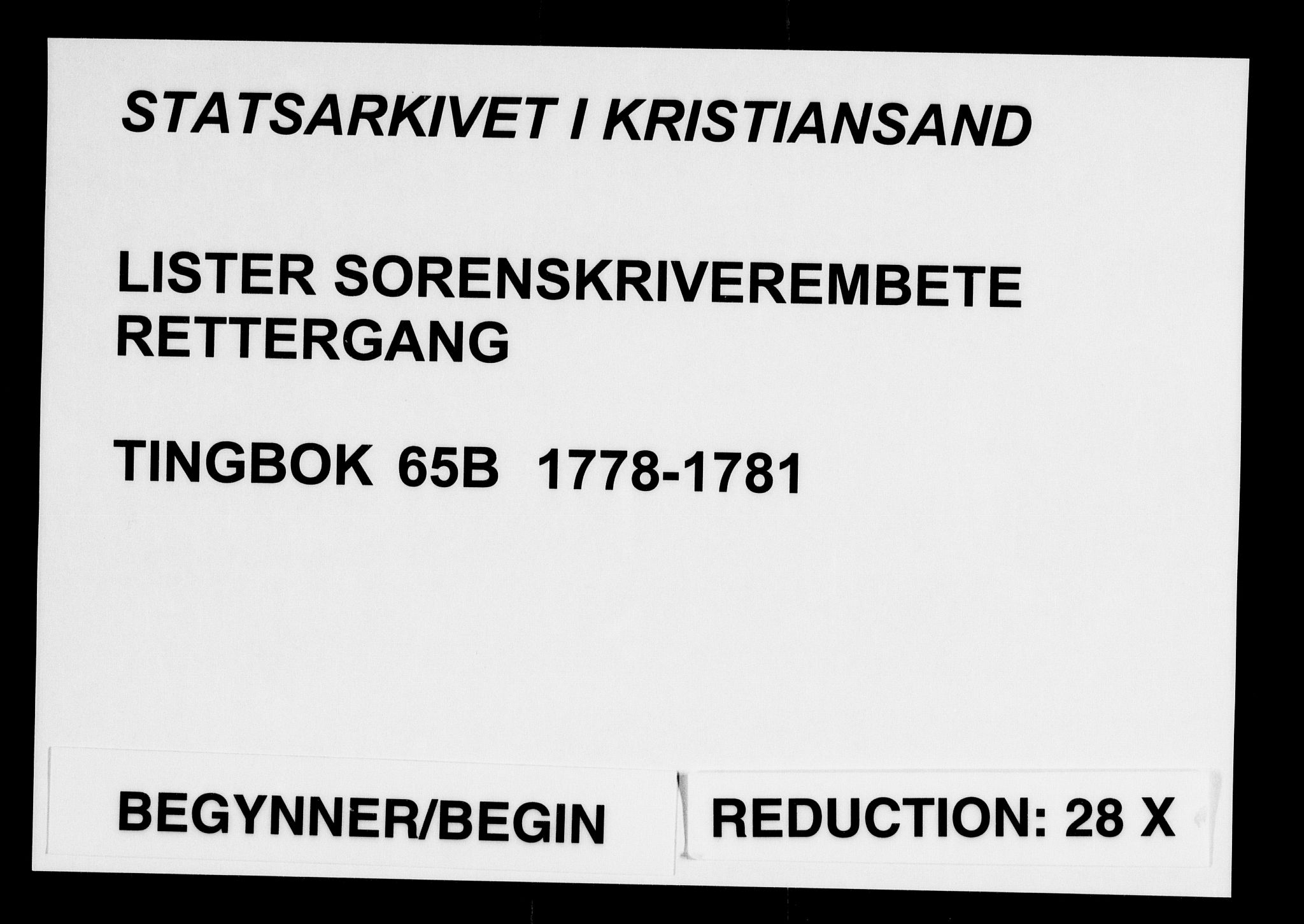 Lister sorenskriveri, AV/SAK-1221-0003/F/Fa/L0067: Tingbok nr 65 B, 1778-1781