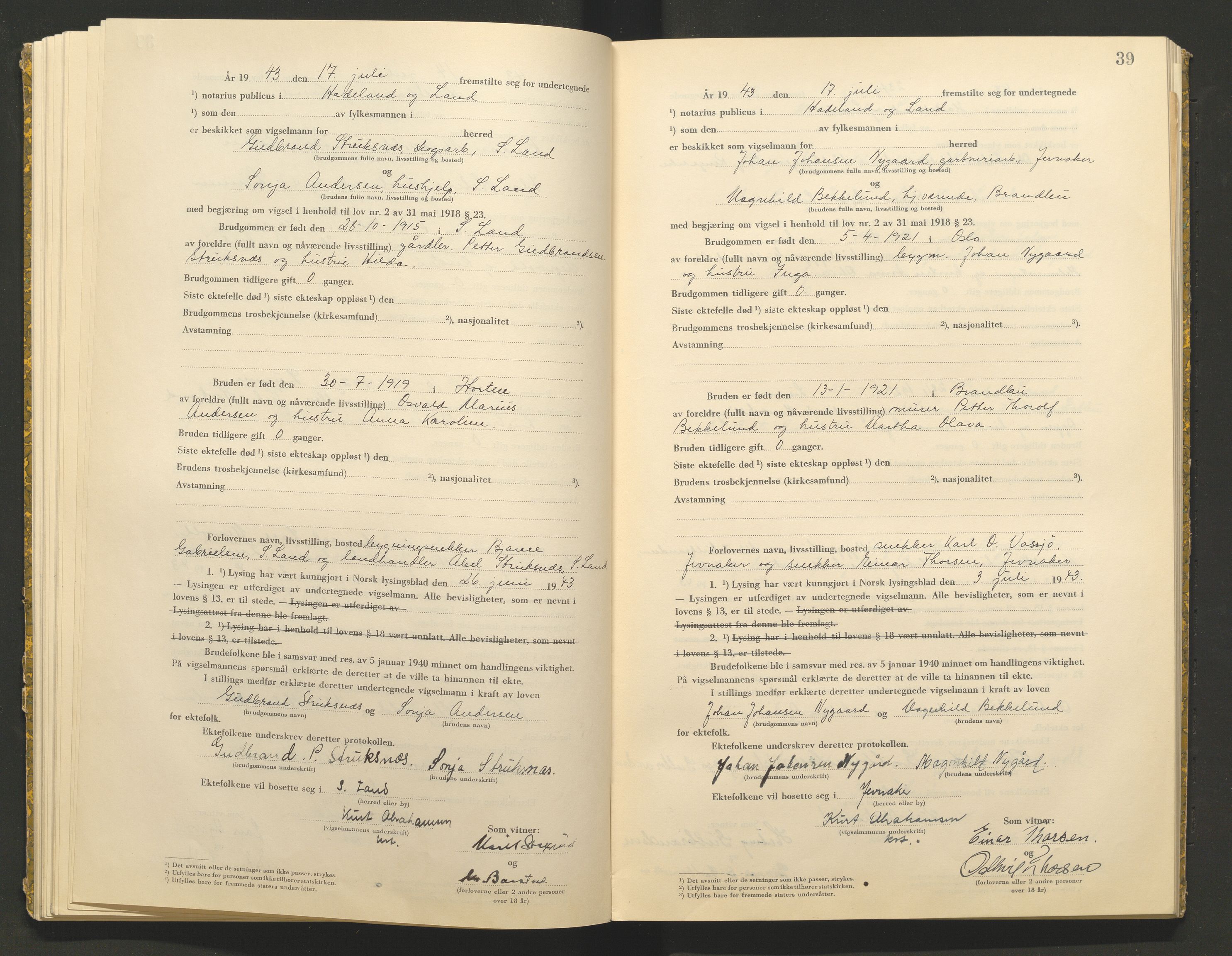 Hadeland og Land tingrett, AV/SAH-TING-010/L/Lb/L0002: Vigselbok, 1943-1944, p. 39