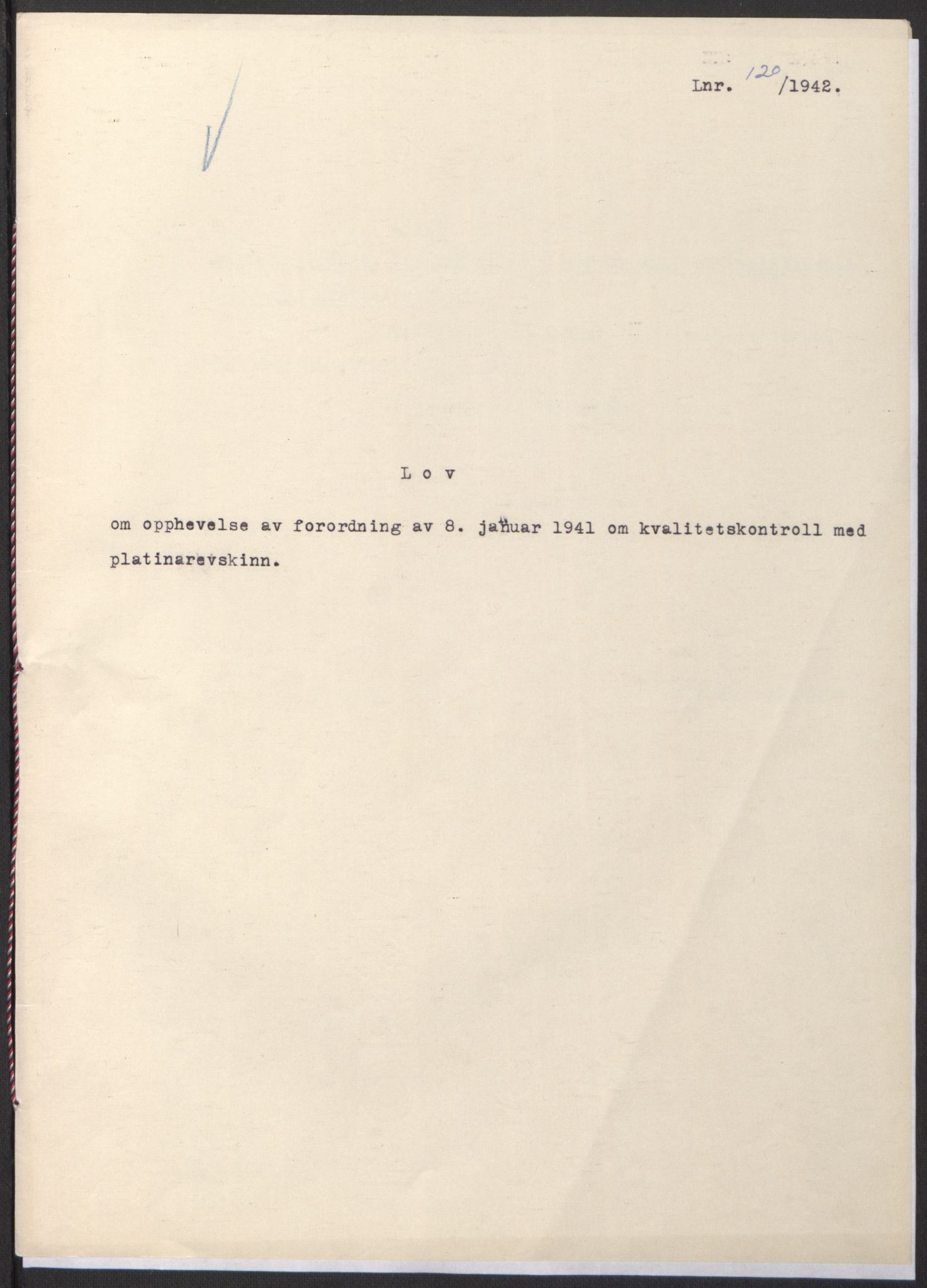 NS-administrasjonen 1940-1945 (Statsrådsekretariatet, de kommisariske statsråder mm), RA/S-4279/D/Db/L0097: Lover I, 1942, p. 356