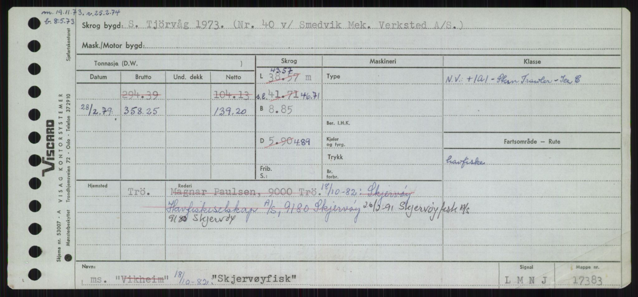 Sjøfartsdirektoratet med forløpere, Skipsmålingen, RA/S-1627/H/Ha/L0005/0001: Fartøy, S-Sven / Fartøy, S-Skji, p. 701