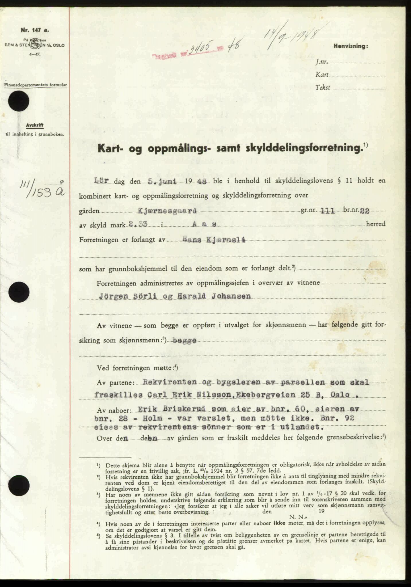 Follo sorenskriveri, SAO/A-10274/G/Ga/Gaa/L0085: Mortgage book no. I 85, 1948-1948, Diary no: : 3405/1948