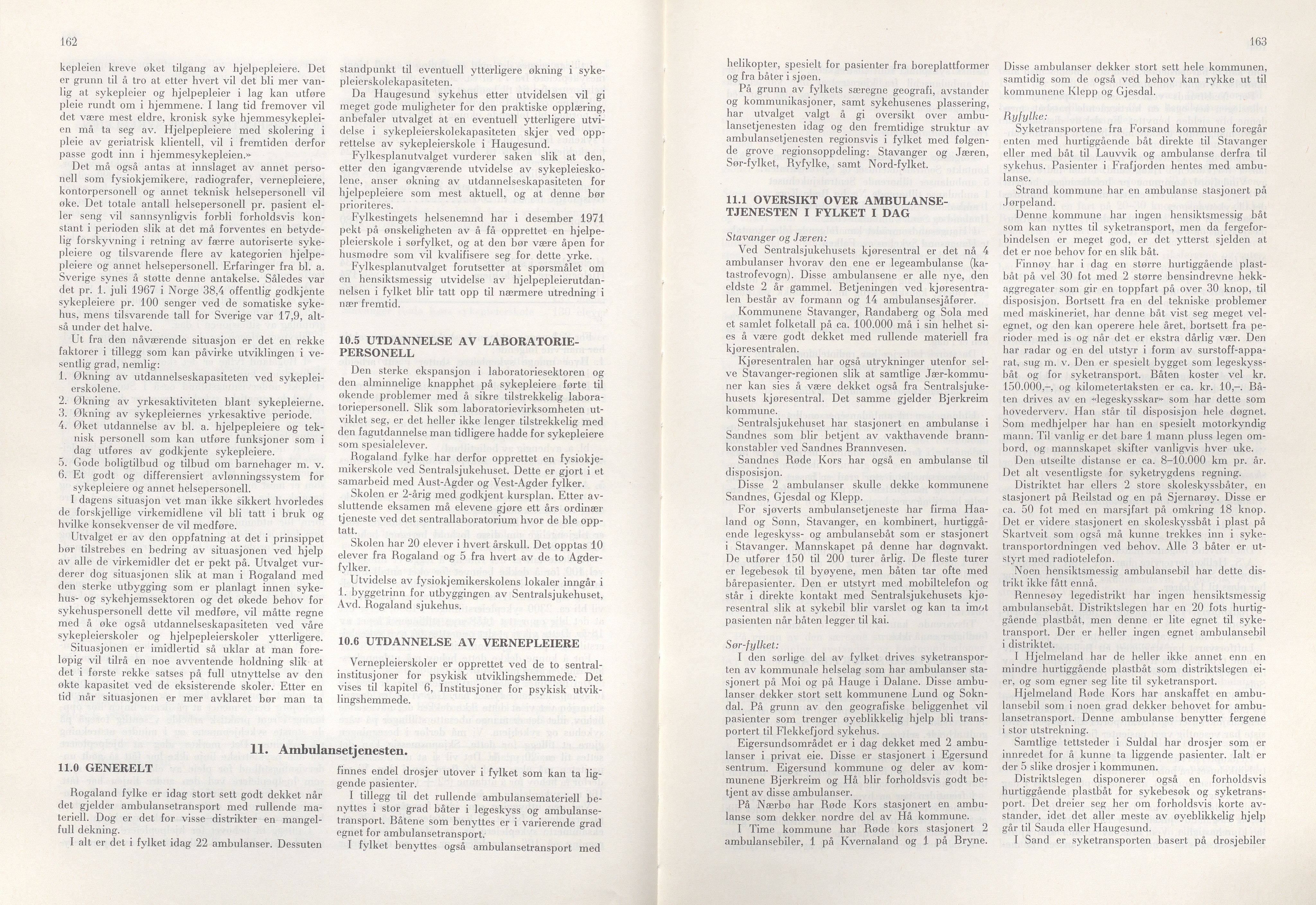 Rogaland fylkeskommune - Fylkesrådmannen , IKAR/A-900/A/Aa/Aaa/L0092: Møtebok , 1972, p. 162-163