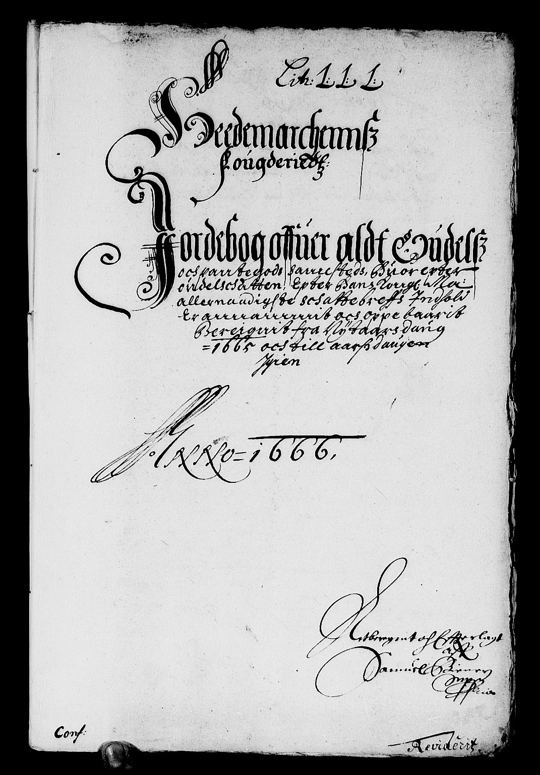 Rentekammeret inntil 1814, Reviderte regnskaper, Stiftamtstueregnskaper, Landkommissariatet på Akershus og Akershus stiftamt, AV/RA-EA-5869/R/Ra/L0031: Landkommissariatet på Akershus, 1665