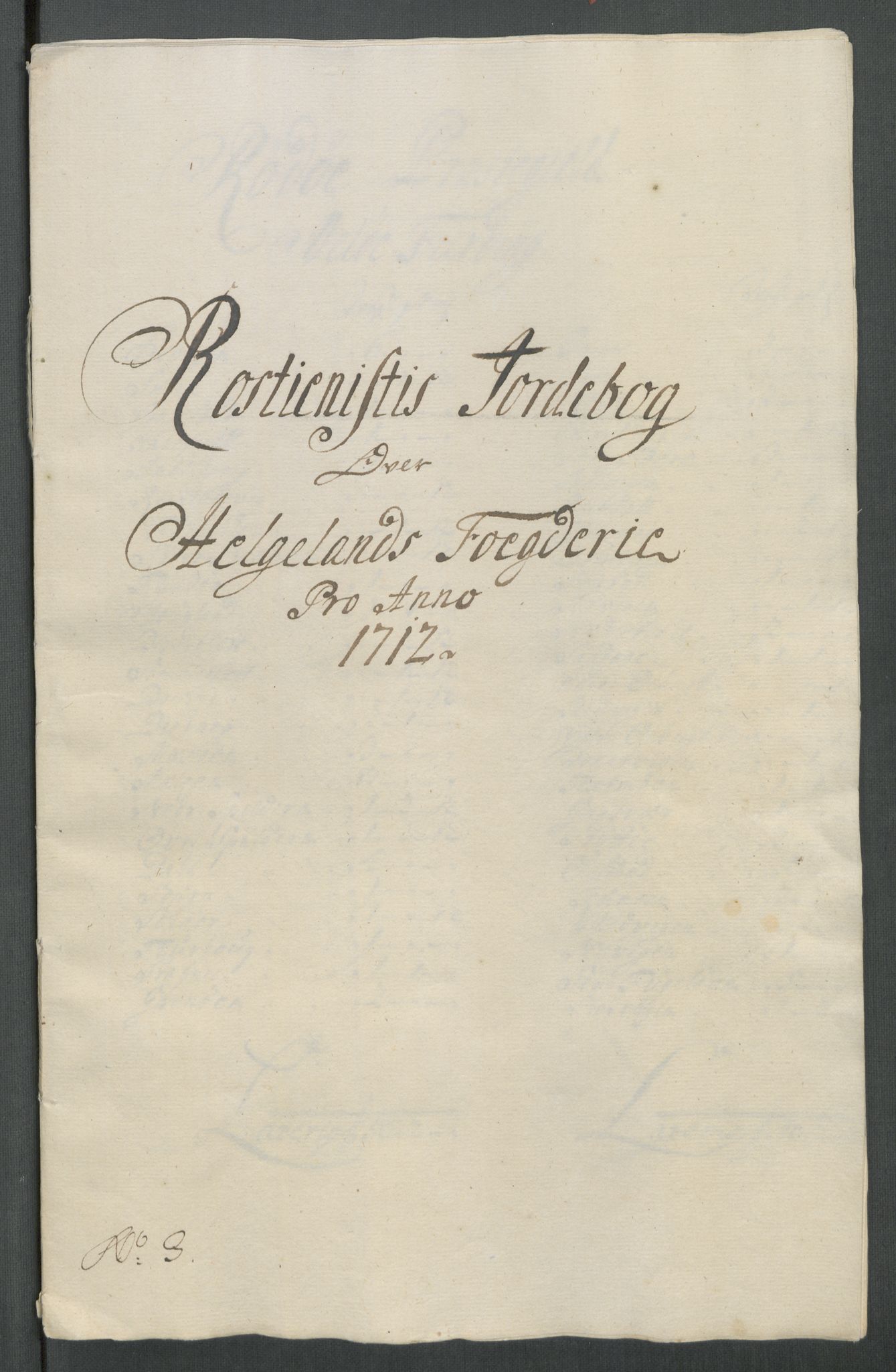 Rentekammeret inntil 1814, Reviderte regnskaper, Fogderegnskap, AV/RA-EA-4092/R65/L4512: Fogderegnskap Helgeland, 1712-1713, p. 94