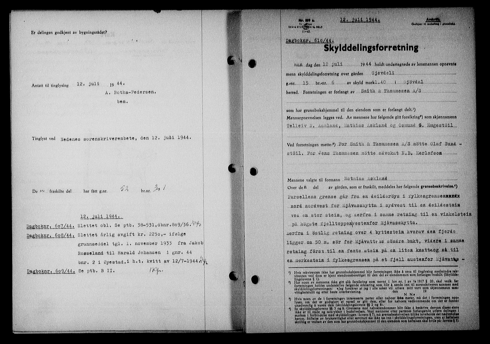 Nedenes sorenskriveri, SAK/1221-0006/G/Gb/Gba/L0051: Mortgage book no. A-V, 1943-1944, Diary no: : 610/1944