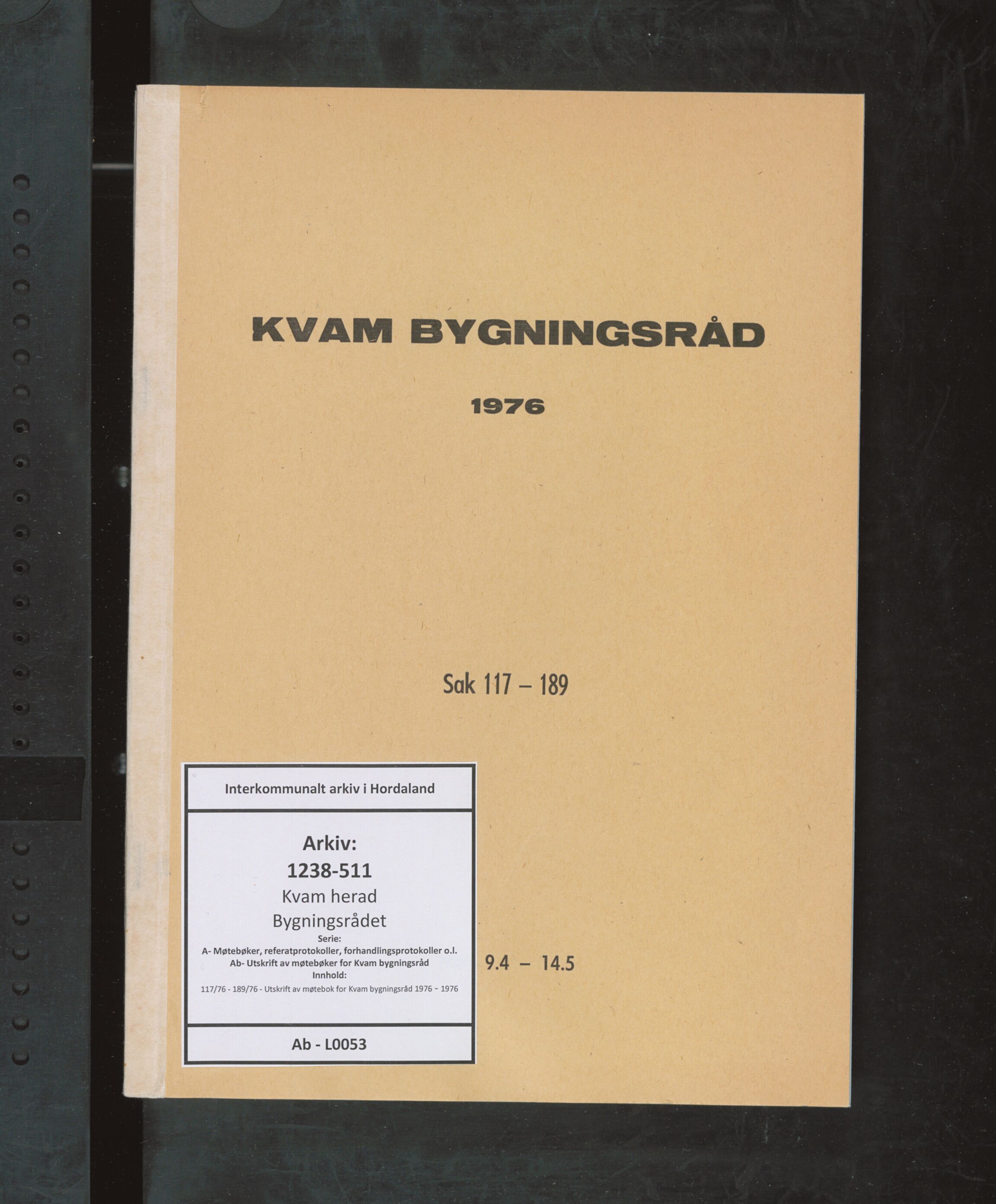 Kvam herad. Bygningsrådet, IKAH/1238-511/A/Ab/L0053: Utskrift av møtebok for Kvam bygningsråd, 1976