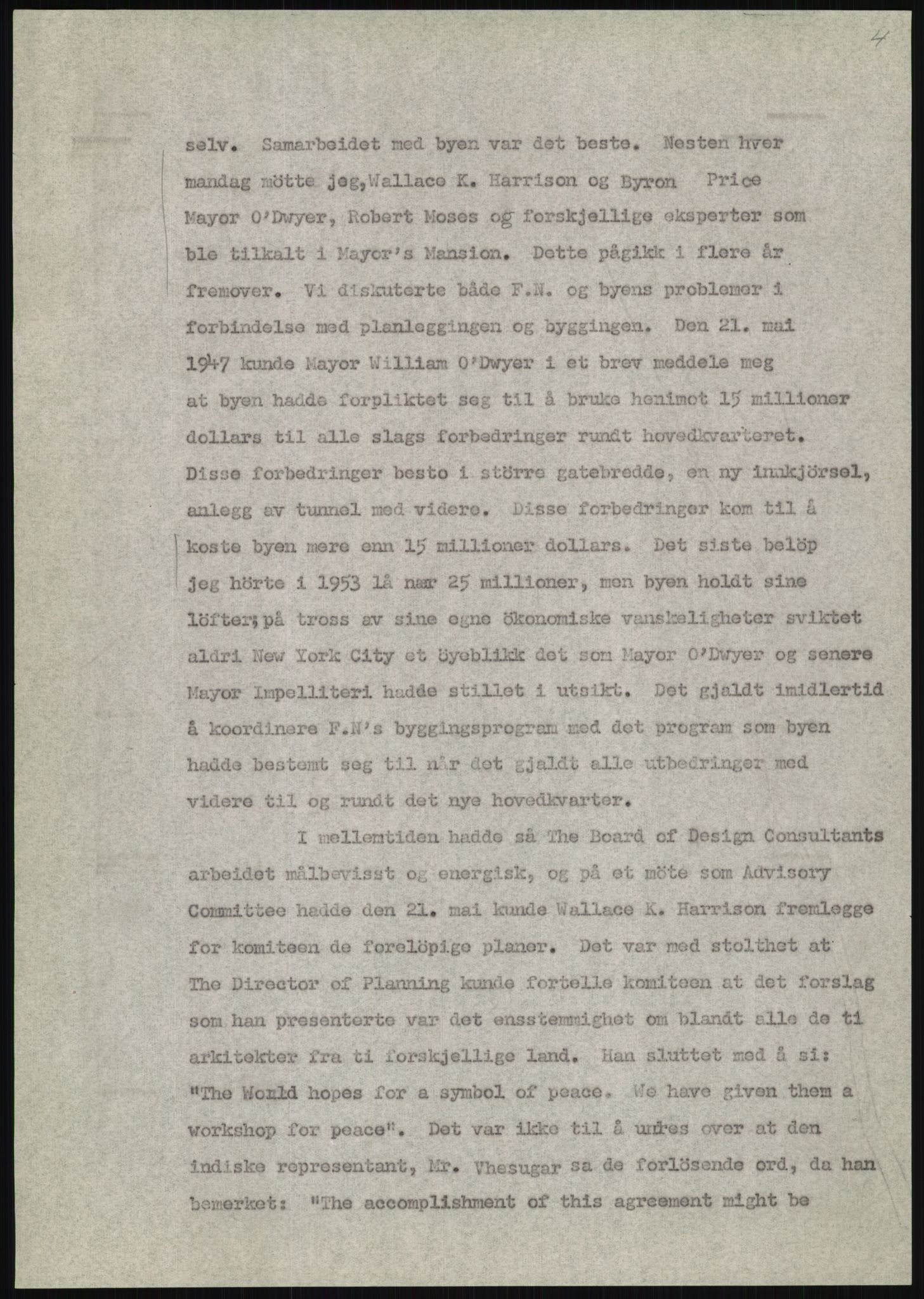 Lie, Trygve, AV/RA-PA-1407/D/L0020/0007: Utkast og manuskripter til "In the cause of Peace"/"Syv år for freden". / Manuskript til kap. 7, "Permanent headquarter". udatert., 1954