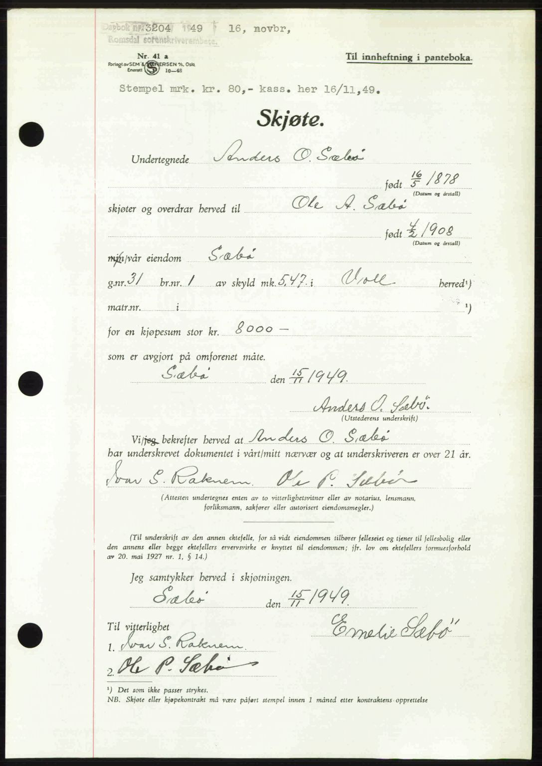 Romsdal sorenskriveri, AV/SAT-A-4149/1/2/2C: Mortgage book no. A31, 1949-1949, Diary no: : 3204/1949