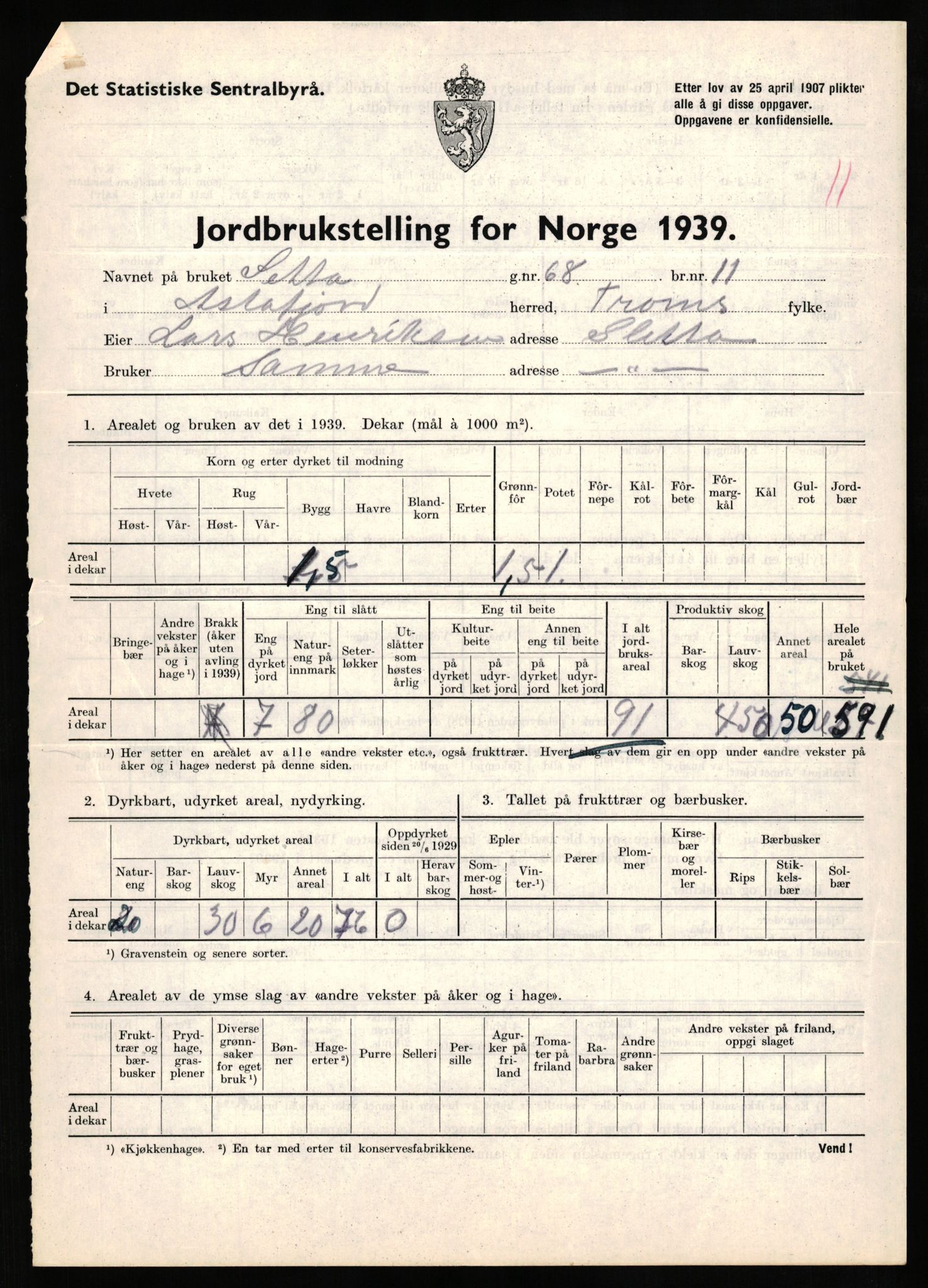 Statistisk sentralbyrå, Næringsøkonomiske emner, Jordbruk, skogbruk, jakt, fiske og fangst, AV/RA-S-2234/G/Gb/L0339: Troms: Andørja, Astafjord og Lavangen, 1939, p. 376