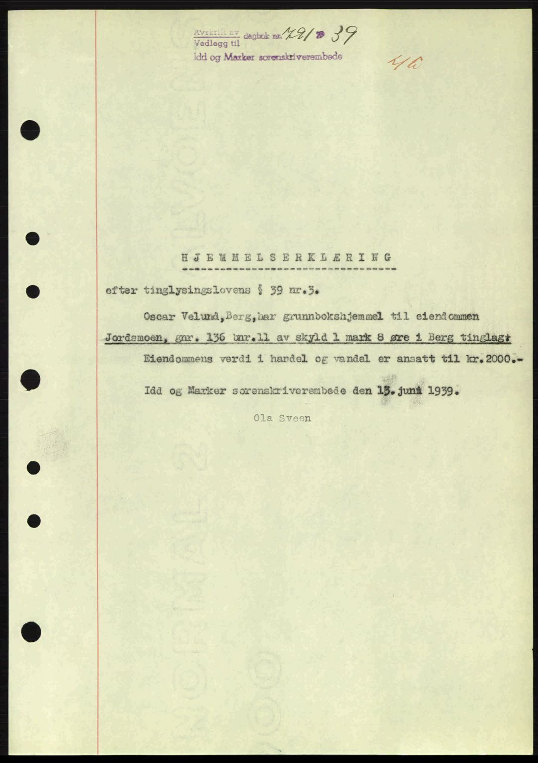 Idd og Marker sorenskriveri, AV/SAO-A-10283/G/Gb/Gbb/L0003: Mortgage book no. A3, 1938-1939, Diary no: : 791/1939