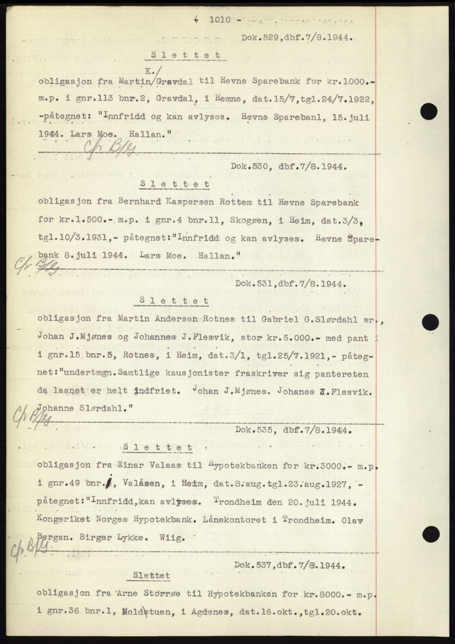 Hitra sorenskriveri, AV/SAT-A-0018/2/2C/2Ca: Mortgage book no. C1, 1936-1945, Diary no: : 529/1944