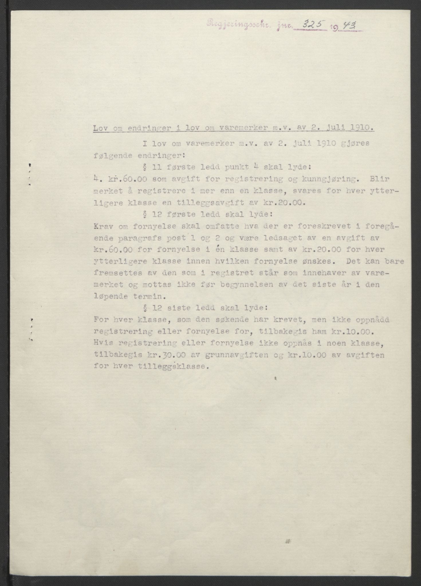 NS-administrasjonen 1940-1945 (Statsrådsekretariatet, de kommisariske statsråder mm), AV/RA-S-4279/D/Db/L0099: Lover, 1943, p. 626