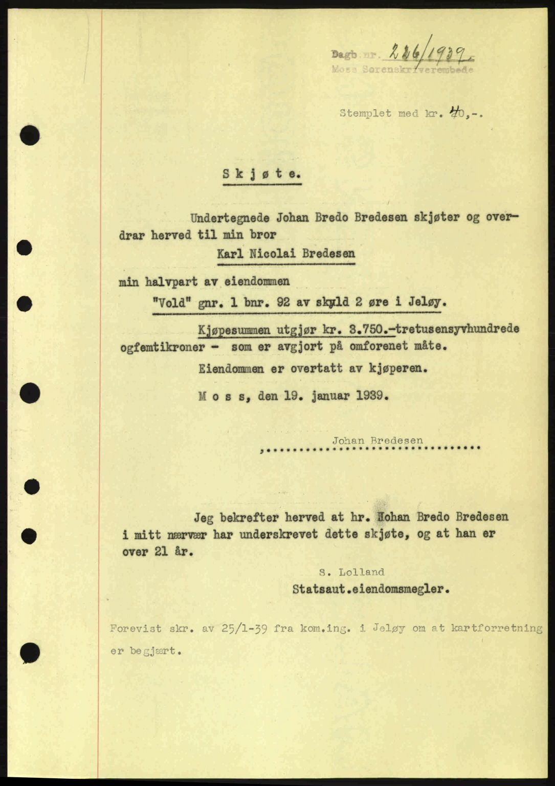 Moss sorenskriveri, SAO/A-10168: Mortgage book no. A5, 1938-1939, Diary no: : 226/1939