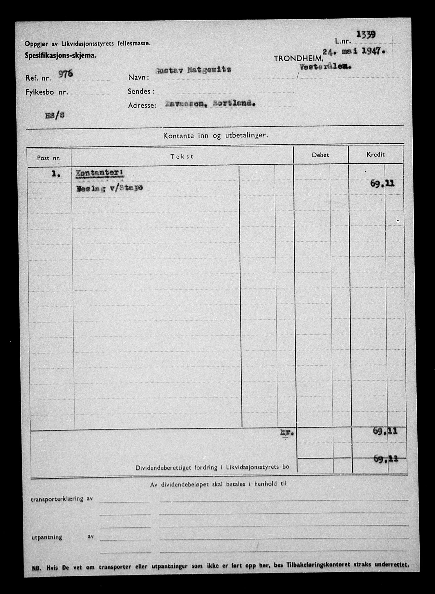 Justisdepartementet, Tilbakeføringskontoret for inndratte formuer, AV/RA-S-1564/H/Hc/Hcb/L0915: --, 1945-1947, p. 57