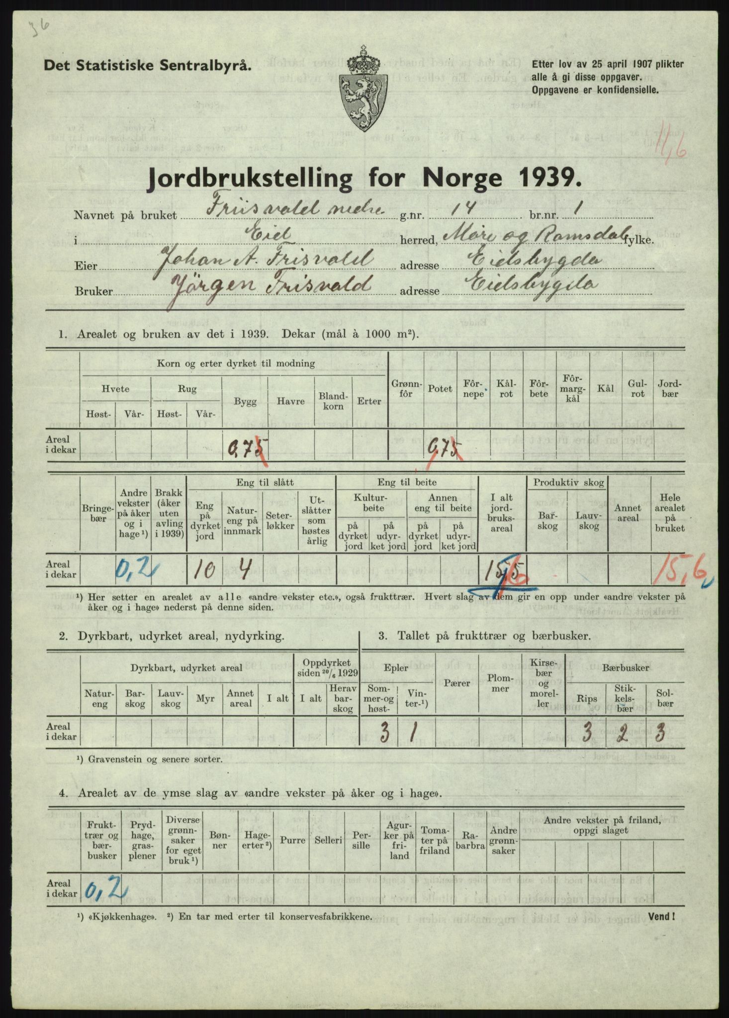 Statistisk sentralbyrå, Næringsøkonomiske emner, Jordbruk, skogbruk, jakt, fiske og fangst, AV/RA-S-2234/G/Gb/L0251: Møre og Romsdal: Voll, Eid, Grytten og Hen, 1939, p. 395