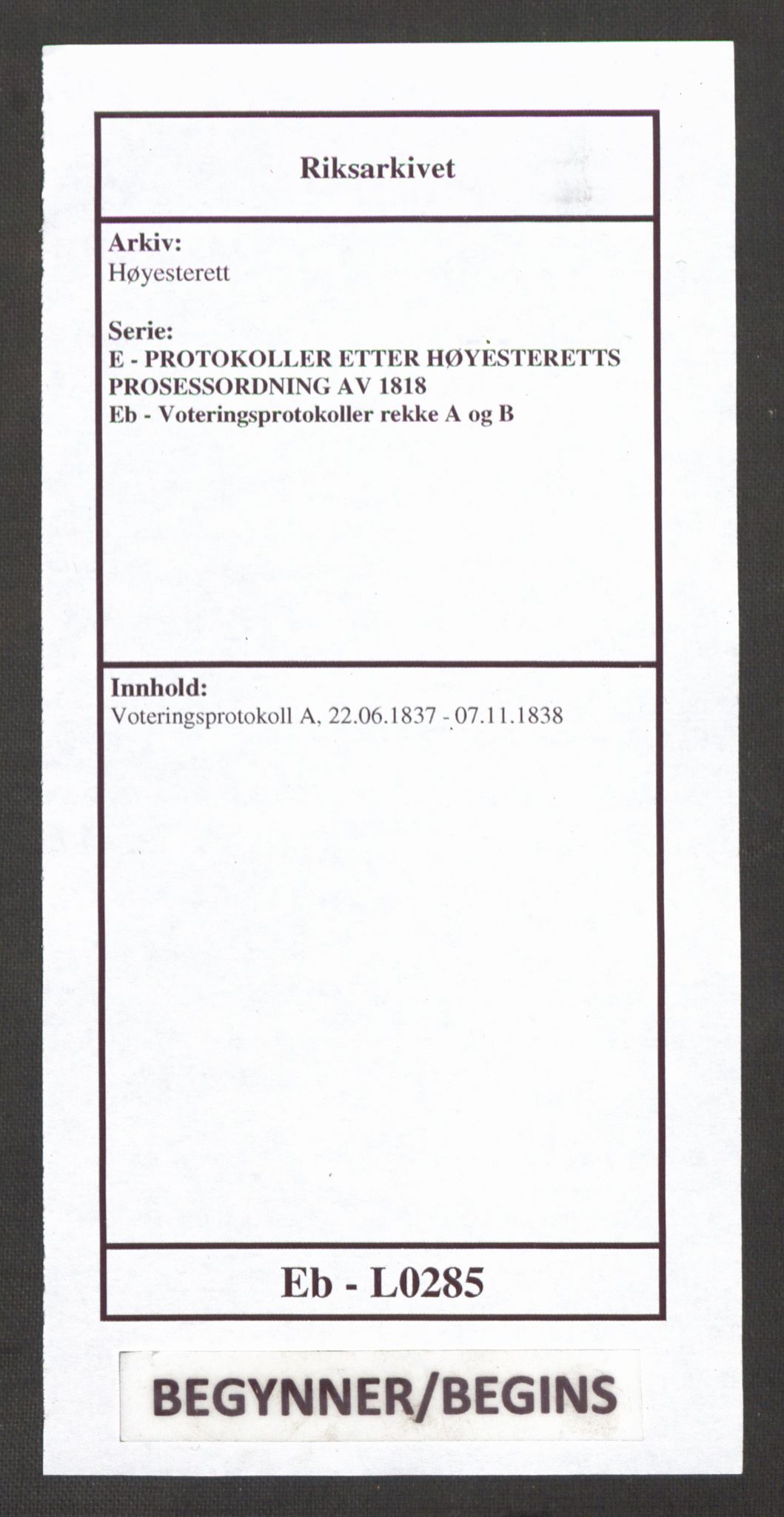 Høyesterett, AV/RA-S-1002/E/Eb/Ebb/L0026/0002: Voteringsprotokoller / Voteringsprotokoll, 1837