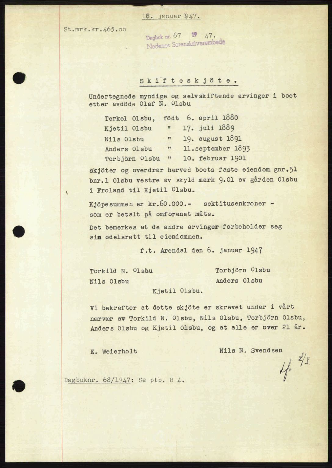 Nedenes sorenskriveri, SAK/1221-0006/G/Gb/Gba/L0056: Mortgage book no. A8, 1946-1947, Diary no: : 67/1947