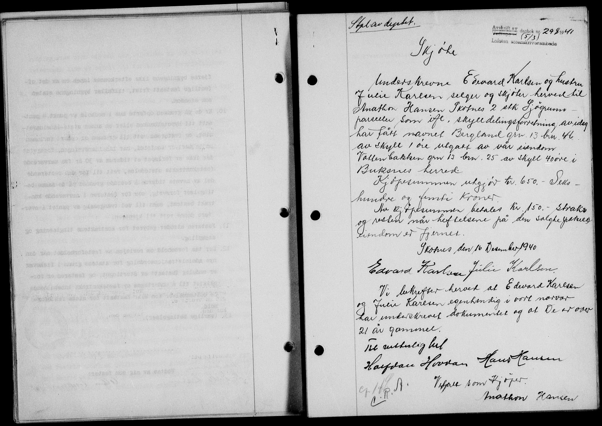 Lofoten sorenskriveri, SAT/A-0017/1/2/2C/L0008a: Mortgage book no. 8a, 1940-1941, Diary no: : 298/1941