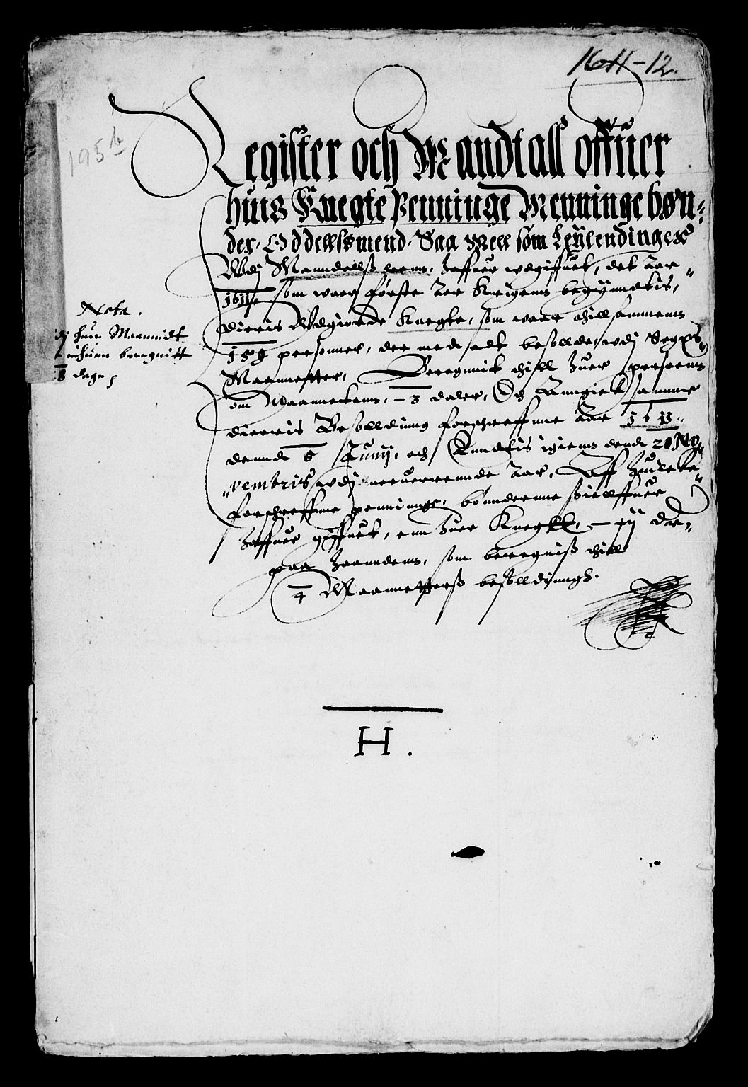 Rentekammeret inntil 1814, Reviderte regnskaper, Lensregnskaper, AV/RA-EA-5023/R/Rb/Rbq/L0004: Nedenes len. Mandals len. Råbyggelag., 1612-1613