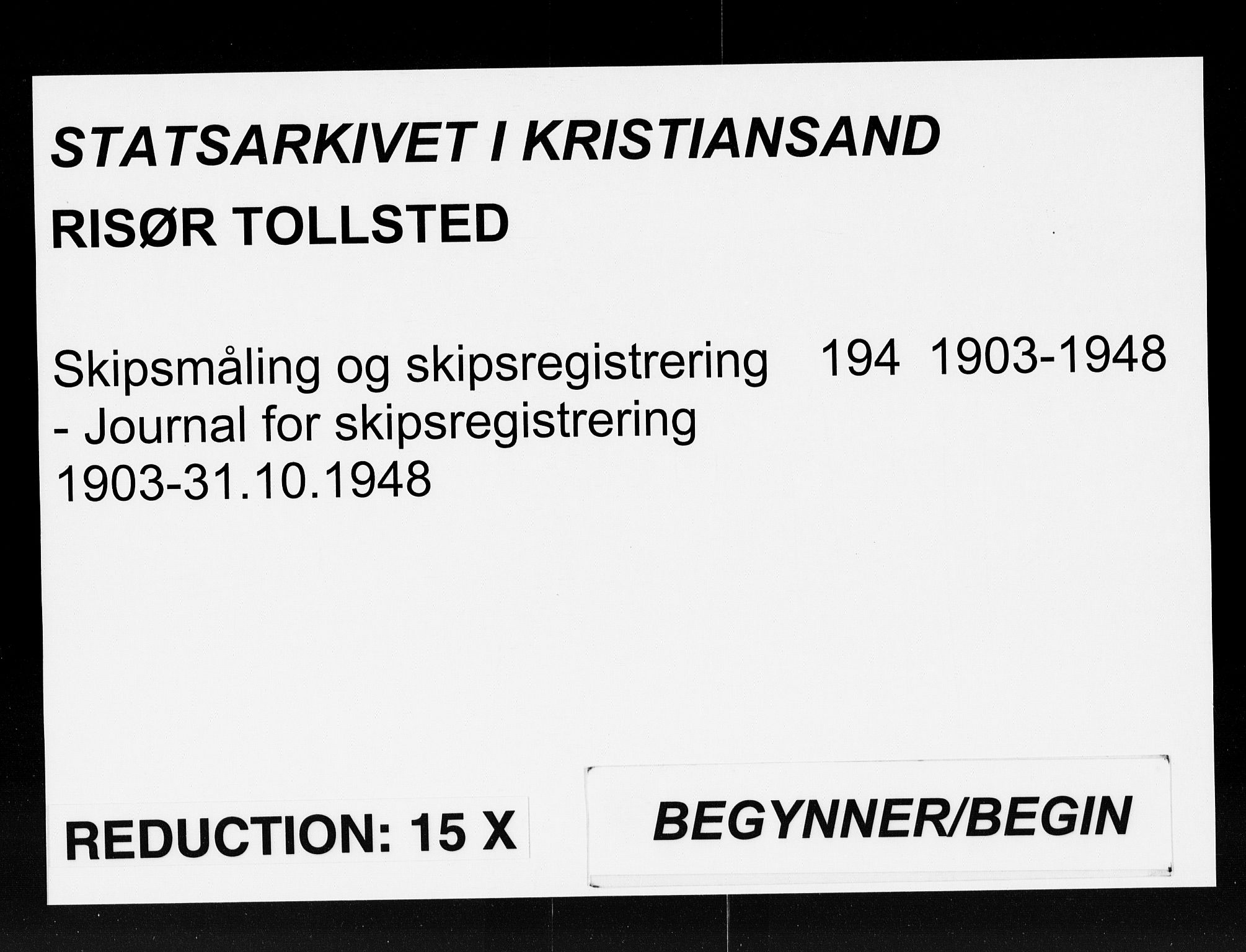 Risør tollsted, SAK/1351-0010/H/Ha/L0194: Journal for skipsregistrering, 1903-1948, p. 1