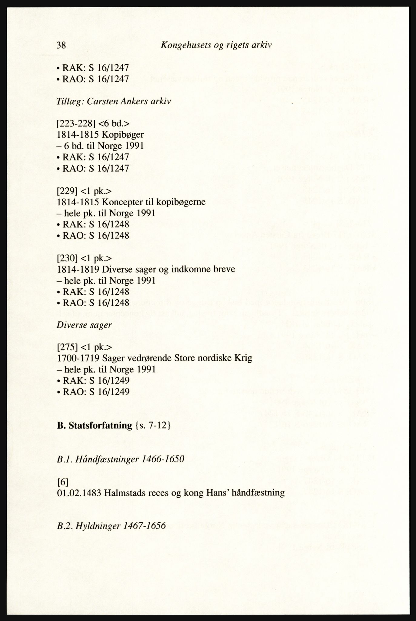 Publikasjoner utgitt av Arkivverket, PUBL/PUBL-001/A/0002: Erik Gøbel: NOREG, Tværregistratur over norgesrelevant materiale i Rigsarkivet i København (2000), 2000, p. 40