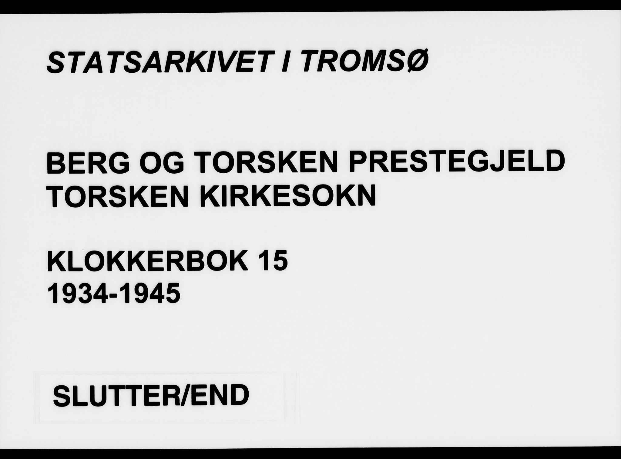 Berg sokneprestkontor, AV/SATØ-S-1318/G/Ga/Gab/L0015klokker: Parish register (copy) no. 15, 1934-1945