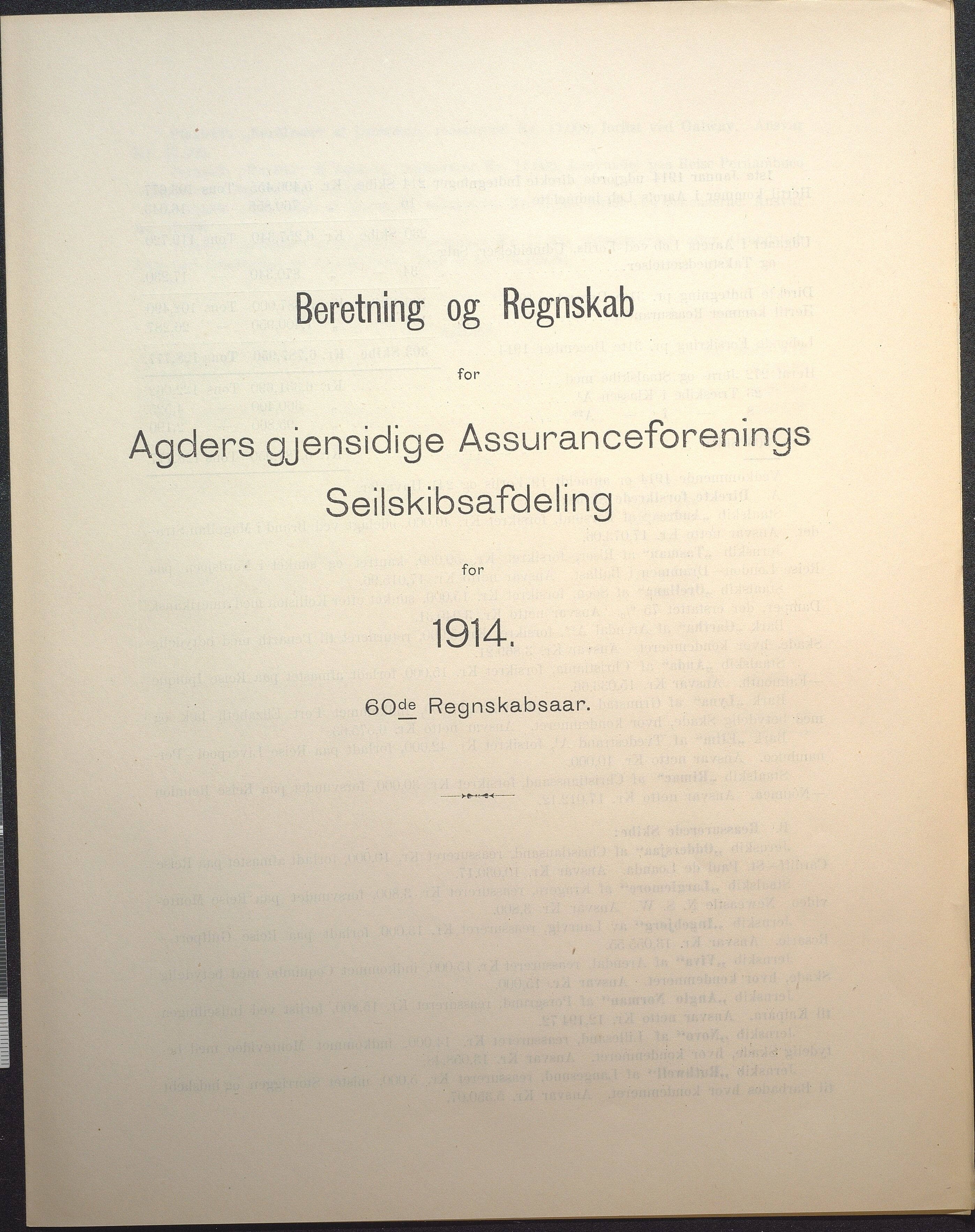 Agders Gjensidige Assuranceforening, AAKS/PA-1718/05/L0004: Regnskap, seilavdeling, pakkesak. Og regnskap jernavdeling, 1911-1924