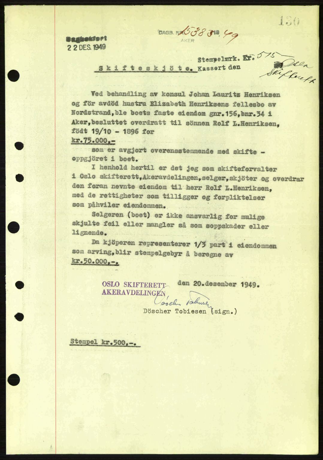Oslo byskriverembete, AV/SAO-A-10227/G/Gb/Gbd/Gbda/L0017: Mortgage book no. A215, 1949-1950, Diary no: : 15383/1949