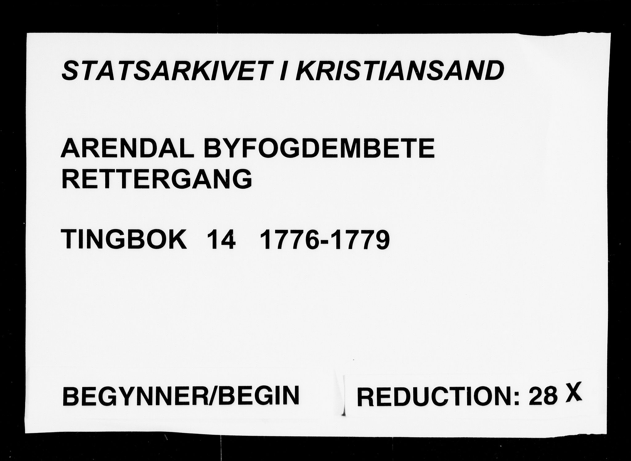 Arendal byfogd, SAK/1222-0001/F/Fa/L0014: Justisprotokoll for Arendal og Risør, 1776-1779
