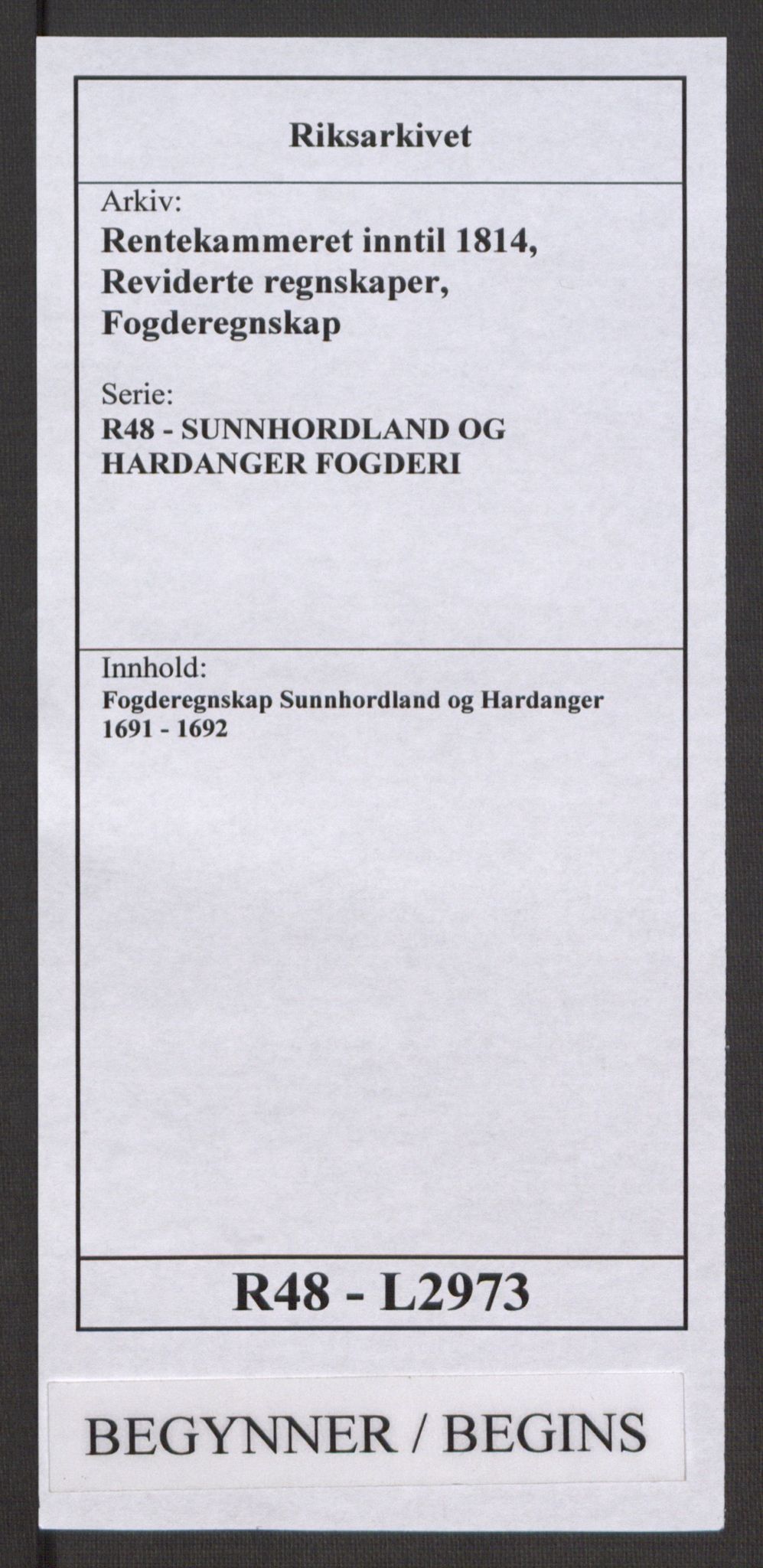 Rentekammeret inntil 1814, Reviderte regnskaper, Fogderegnskap, AV/RA-EA-4092/R48/L2973: Fogderegnskap Sunnhordland og Hardanger, 1691-1692, p. 1