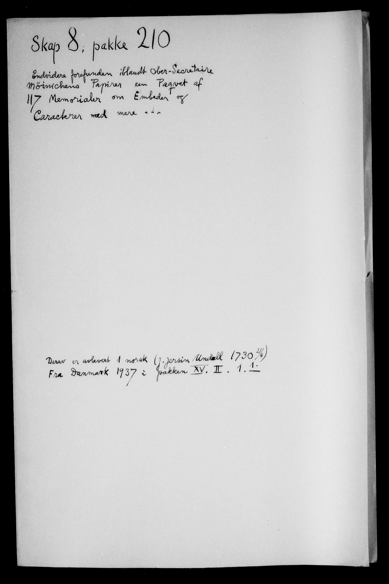 Danske Kanselli, Skapsaker, RA/EA-4061/F/L0022: Skap 8, pakke 210-218, 1618-1730, p. 3