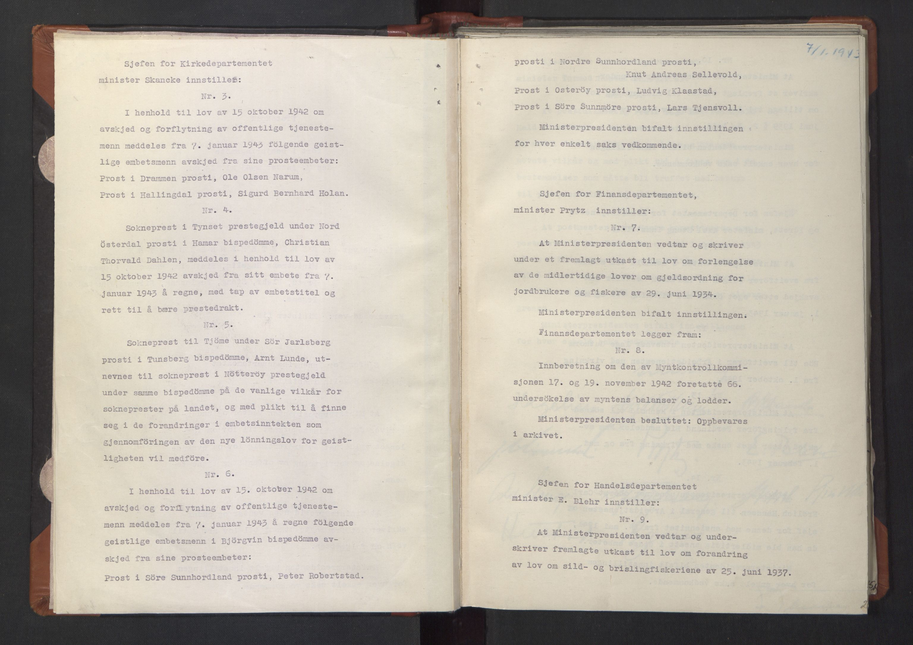 NS-administrasjonen 1940-1945 (Statsrådsekretariatet, de kommisariske statsråder mm), AV/RA-S-4279/D/Da/L0003: Vedtak (Beslutninger) nr. 1-746 og tillegg nr. 1-47 (RA. j.nr. 1394/1944, tilgangsnr. 8/1944, 1943, p. 4