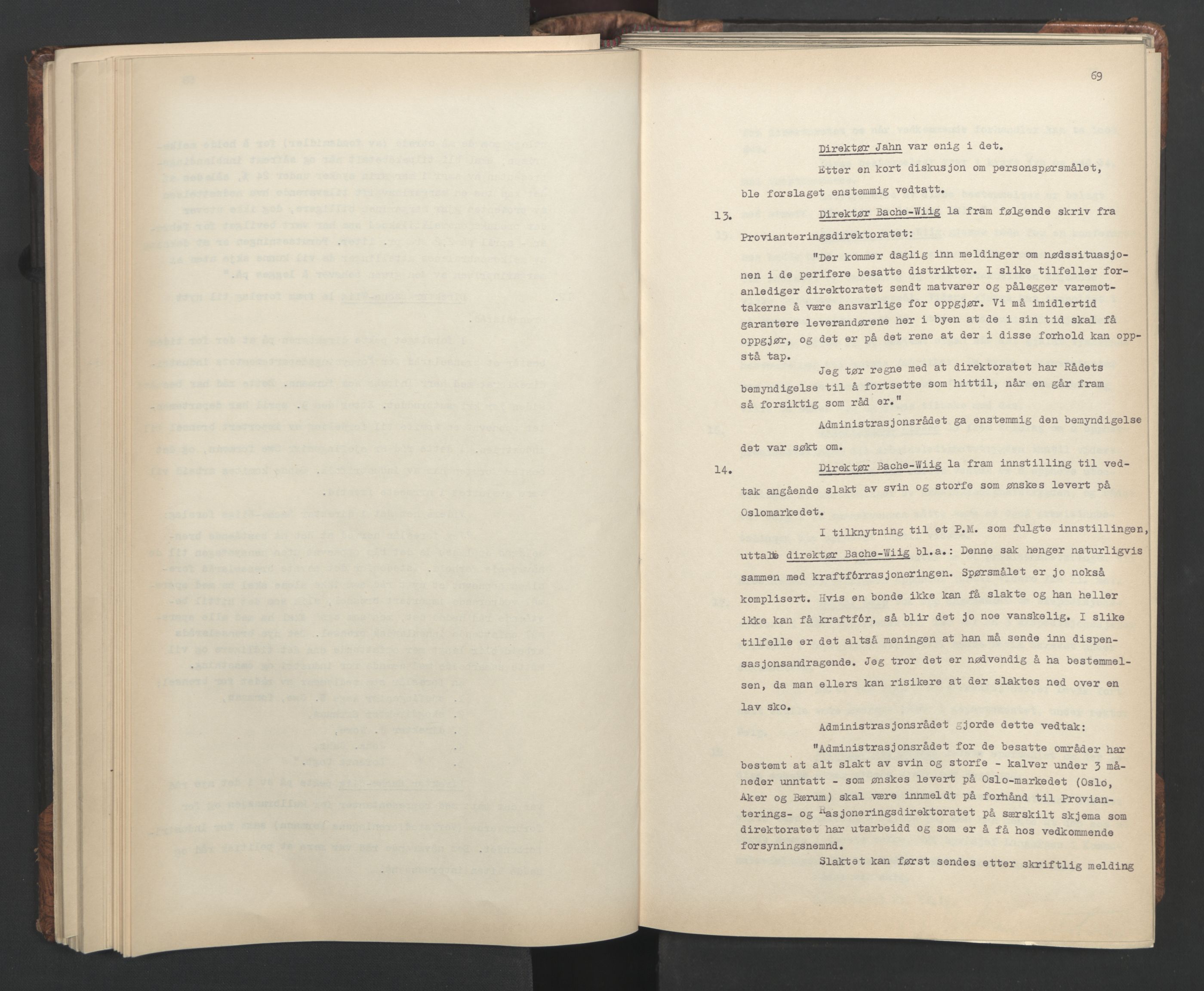 Administrasjonsrådet, AV/RA-S-1004/A/L0001: Møteprotokoll med tillegg 15/4-25/9, 1940, p. 69