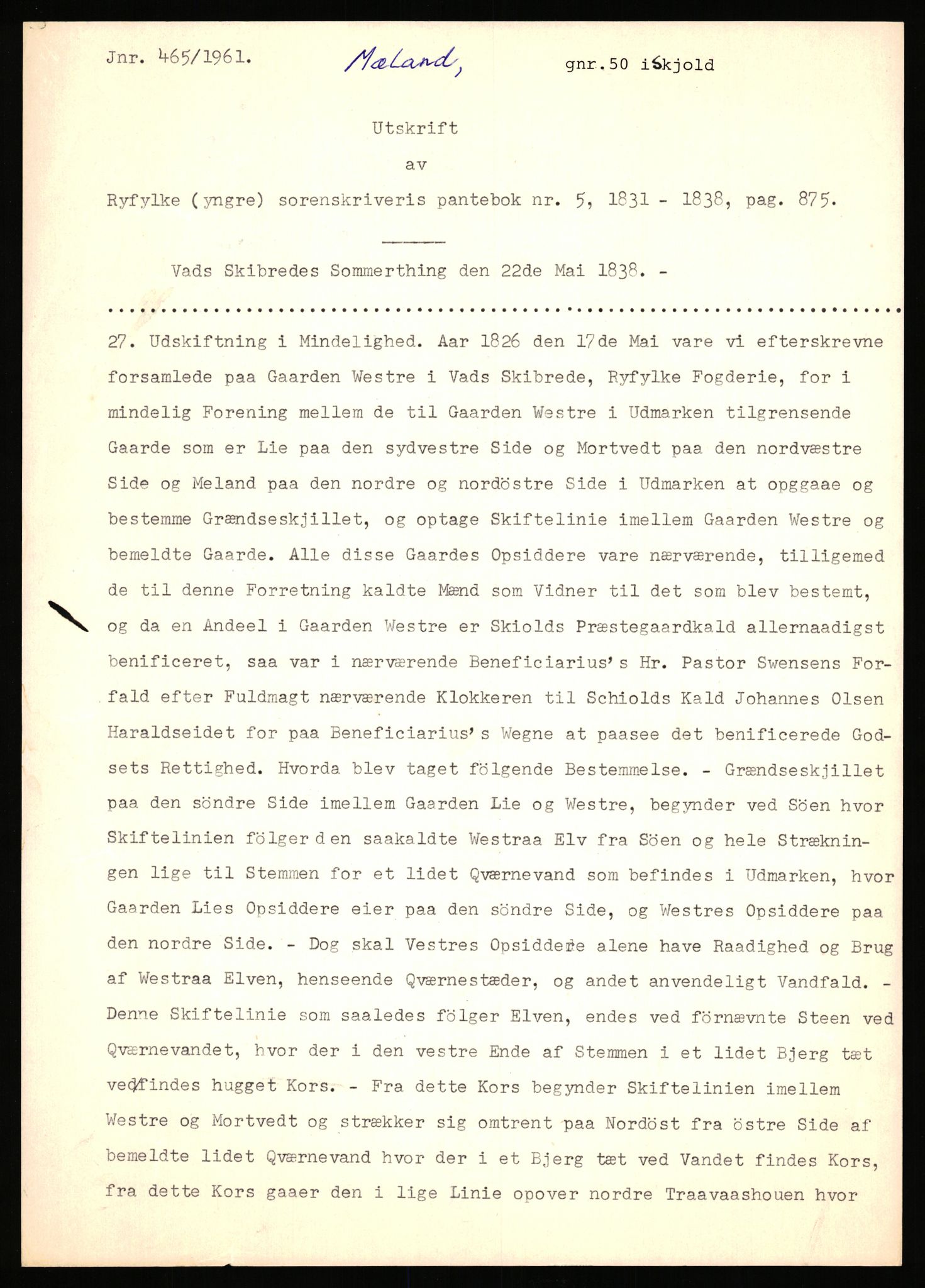 Statsarkivet i Stavanger, SAST/A-101971/03/Y/Yj/L0060: Avskrifter sortert etter gårdsnavn: Mydland indre - Mæle øvre, 1750-1930, p. 527