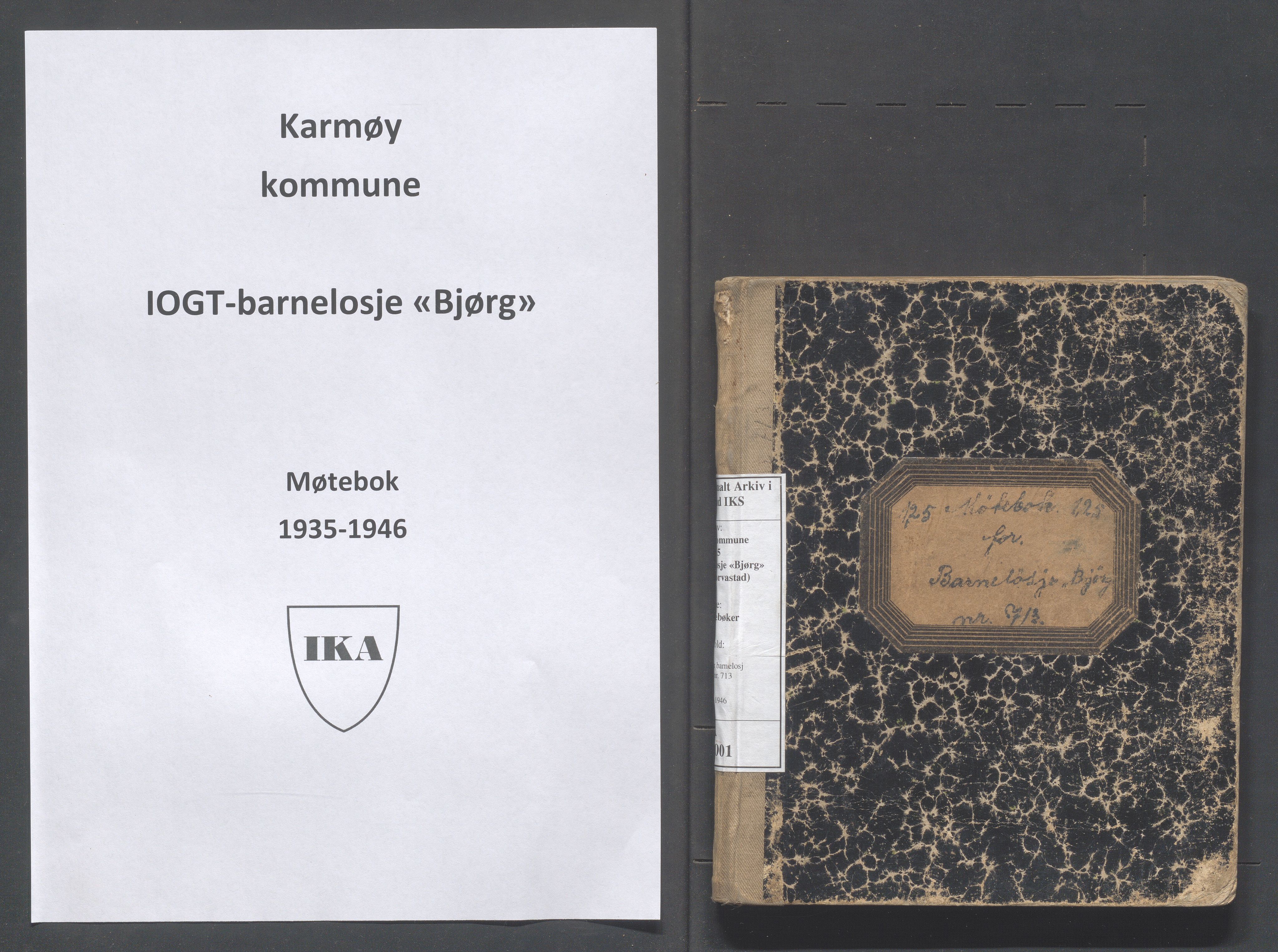 Karmøy kommune - PA 5, IOGT barnelosje «Bjørg» nr. 413 (Torvastad), IKAR/A-12/A/L0001: Møtebok for barnelosje "Bjørg" nr. 713, 1935-1946, p. 1