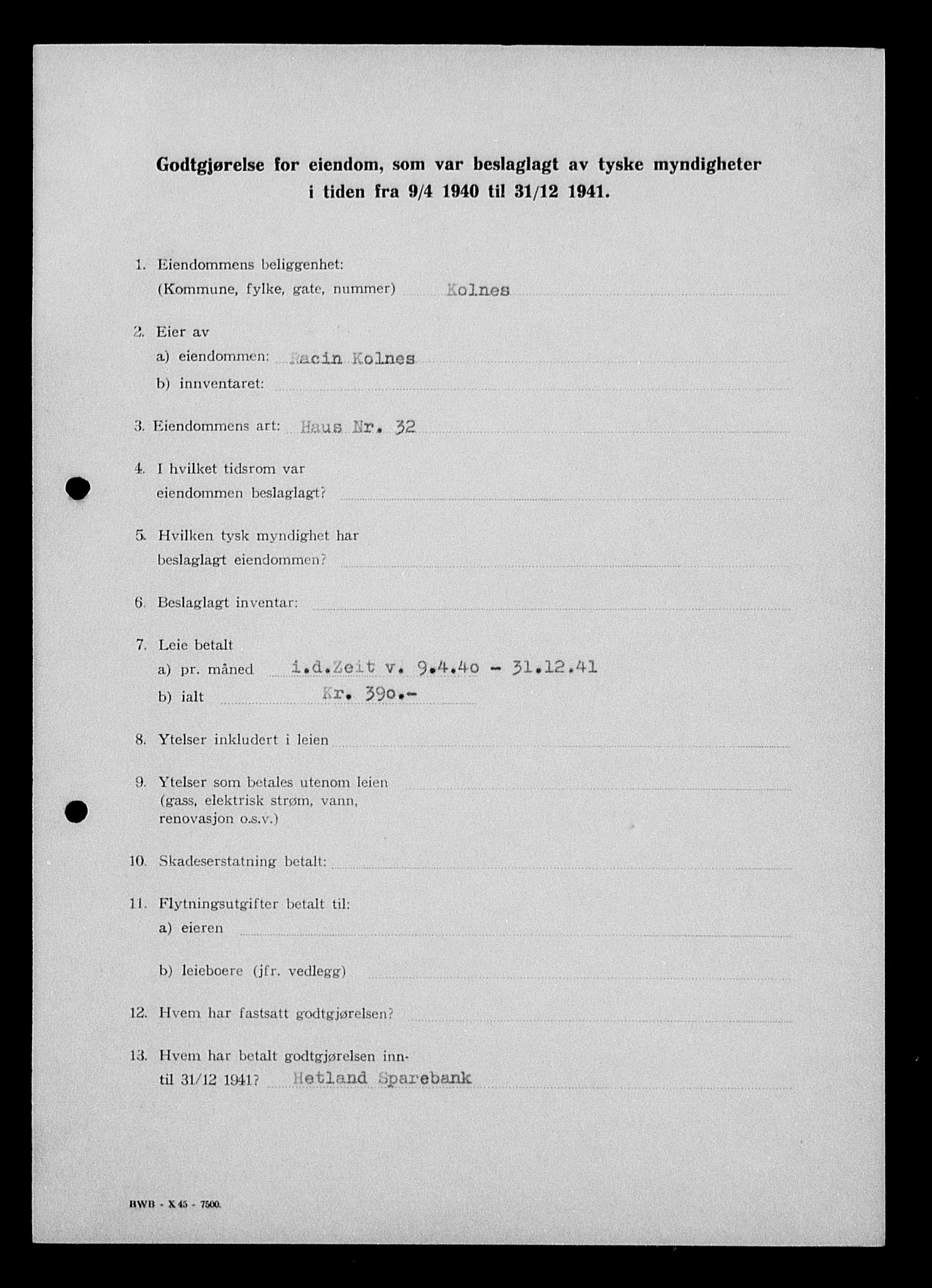 Justisdepartementet, Tilbakeføringskontoret for inndratte formuer, AV/RA-S-1564/I/L1014: Godtgjørelse for beslaglagt eiendom, 1940-1941, p. 450