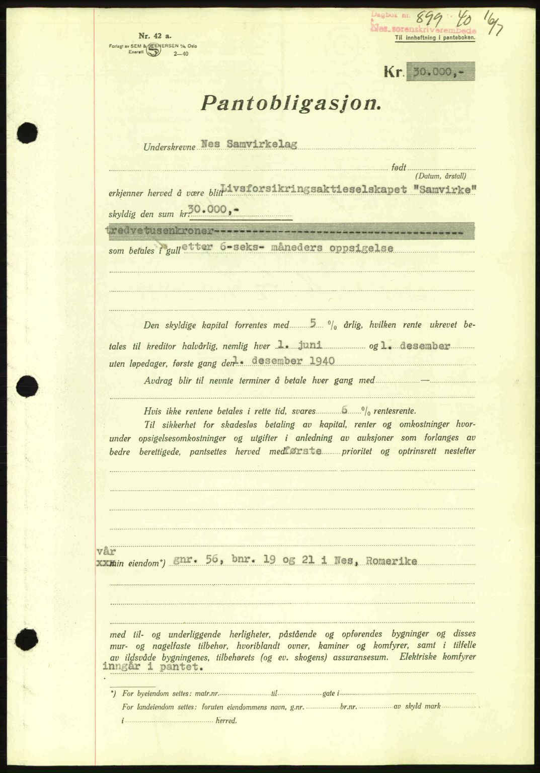 Nes tingrett, SAO/A-10548/G/Gb/Gbb/L0010: Mortgage book no. 54, 1939-1940, Diary no: : 899/1940