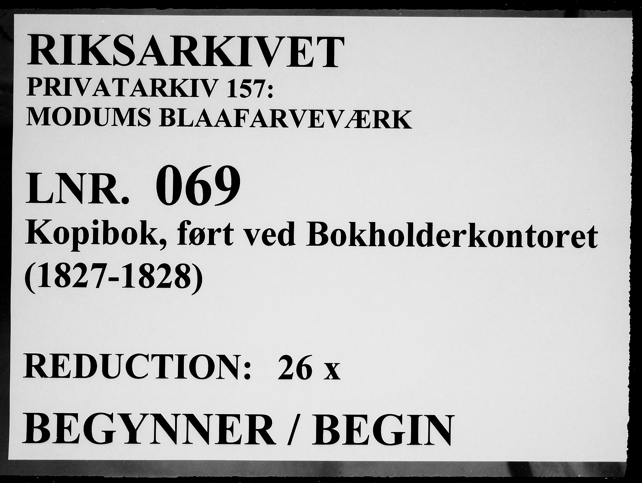 Modums Blaafarveværk, RA/PA-0157/G/Gb/L0069/0001: -- / Kopibok, ført ved Bokholderkontoret, 1827-1828, p. 1