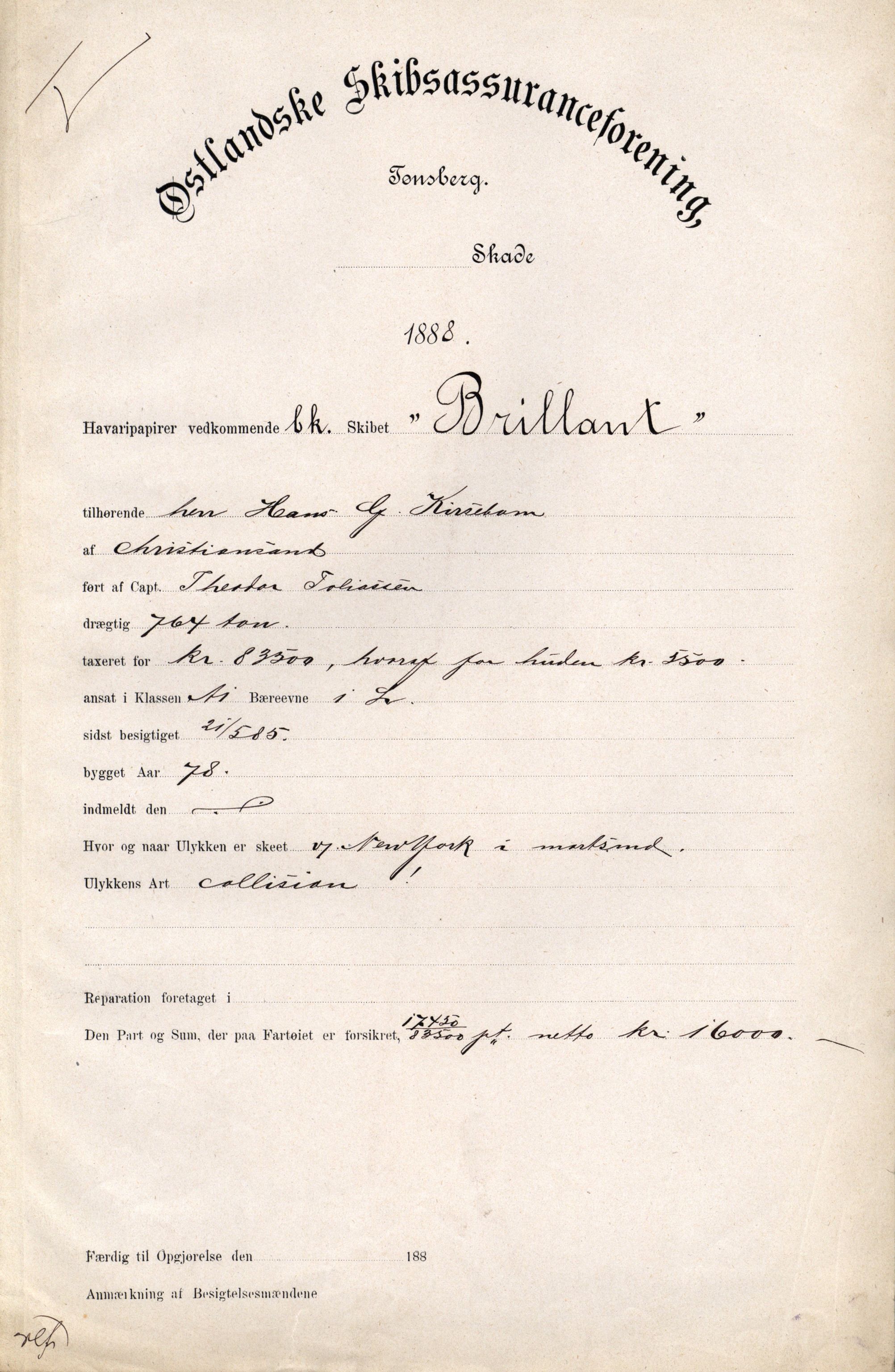 Pa 63 - Østlandske skibsassuranceforening, VEMU/A-1079/G/Ga/L0021/0008: Havaridokumenter / Betsy & Arnold, Bertrand, Brillant, Britania, 1888, p. 7