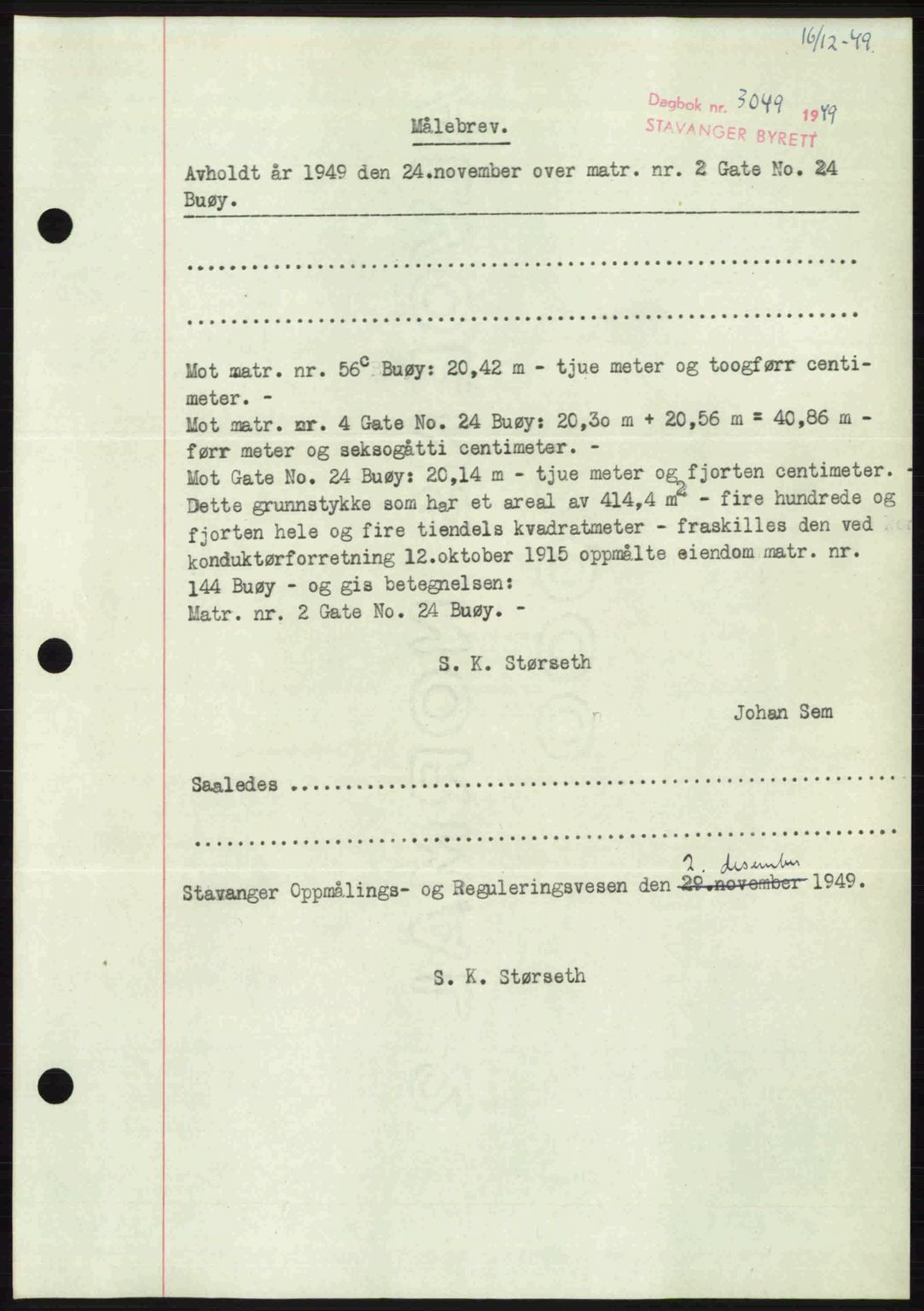Stavanger byrett, SAST/A-100455/002/G/Gb/L0024: Mortgage book no. A13, 1949-1950, Diary no: : 3049/1949