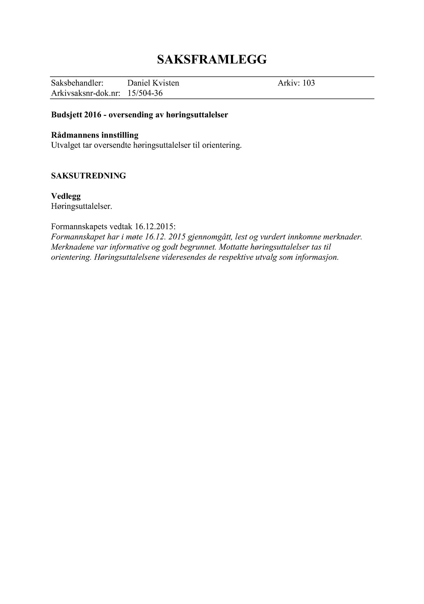 Klæbu Kommune, TRKO/KK/04-UO/L007: Utvalg for oppvekst - Møtedokumenter, 2016